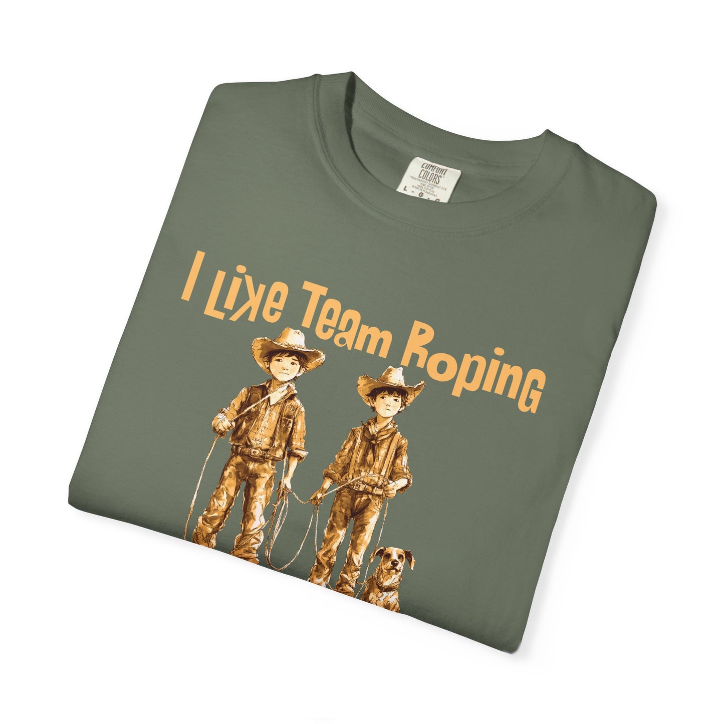 Team Roping T-shirt - I Like (Betterin I Likes School)