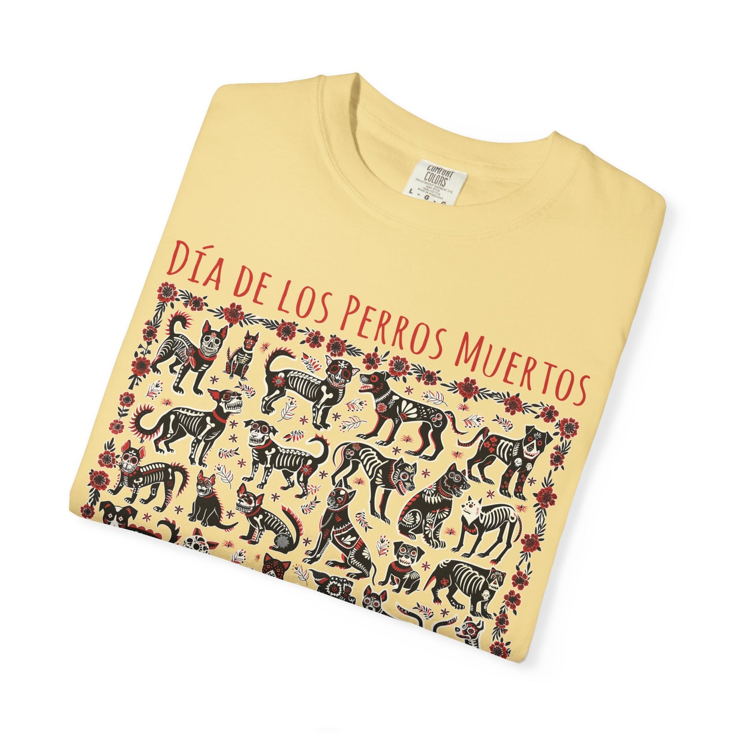 Dia De Los Perros Muertos TShirt