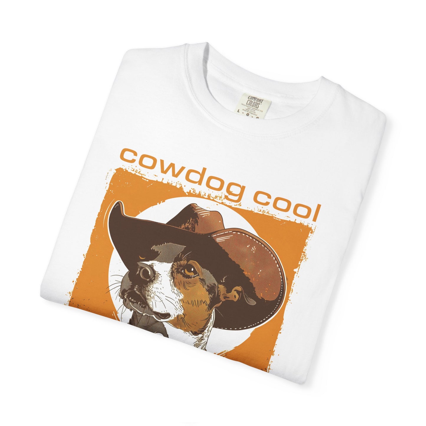 Cowdog Cool T-Shirt, Unisex Garment-Dyed