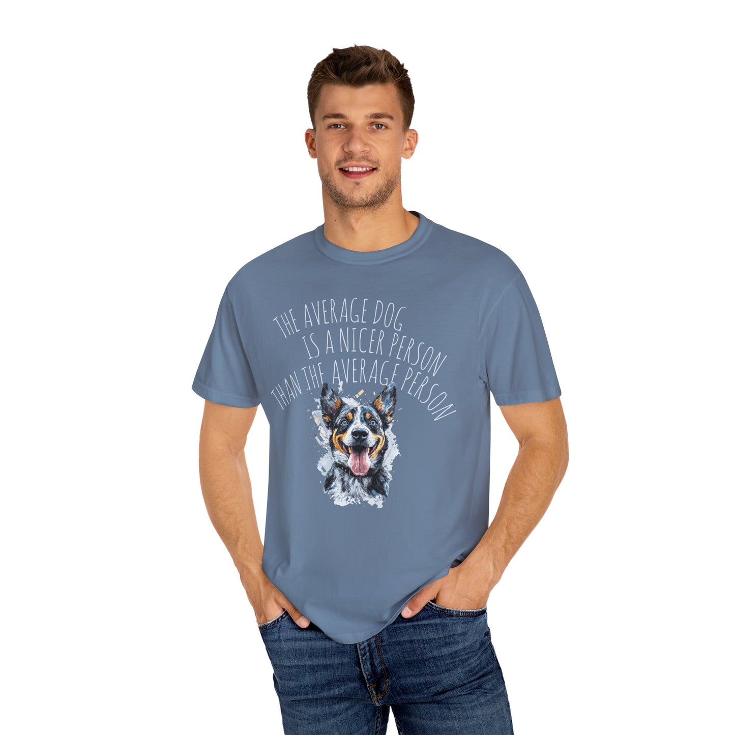 DOG LOVER T-shirt - The Average Dog is a Nicer Person Design
