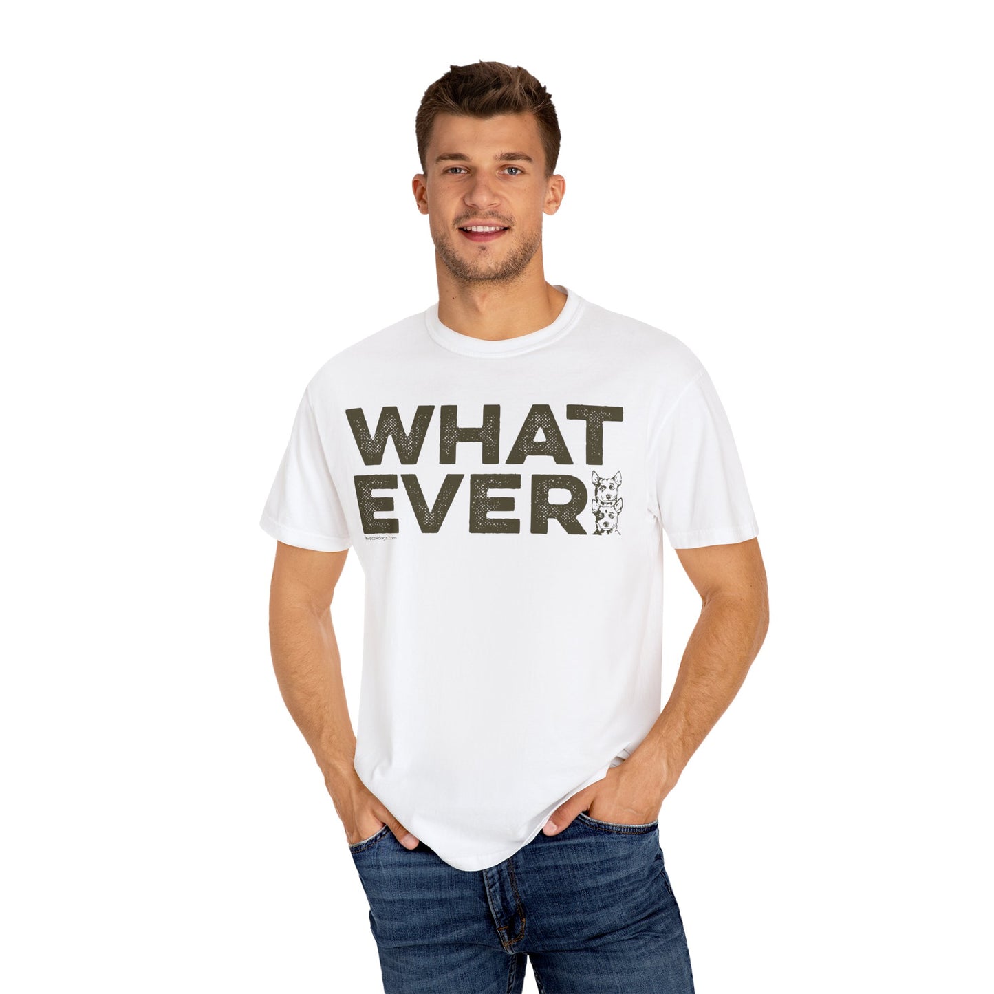 WHATEVER, Garment Dyed T-Shirt
