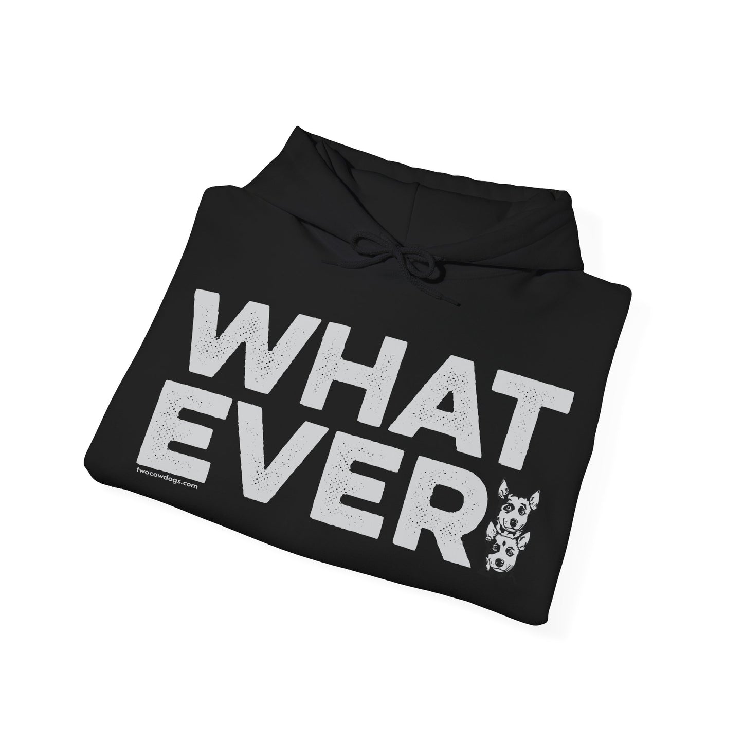 WHATEVER, Heavy-Blend Hooded Sweatshirt