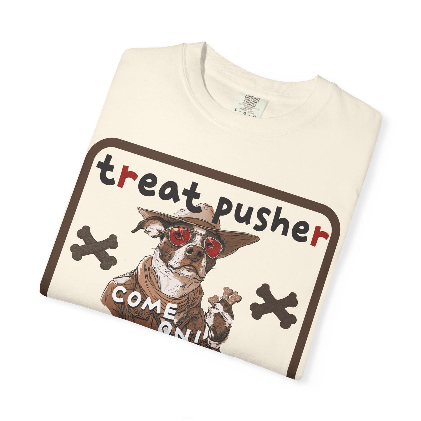 Treat Pusher T-shirt - Unisex Garment-Dyed