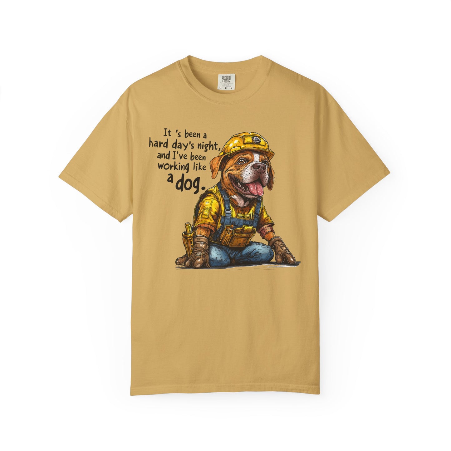 Hard Days Night, Construction Dog Super Soft Tee Shirt