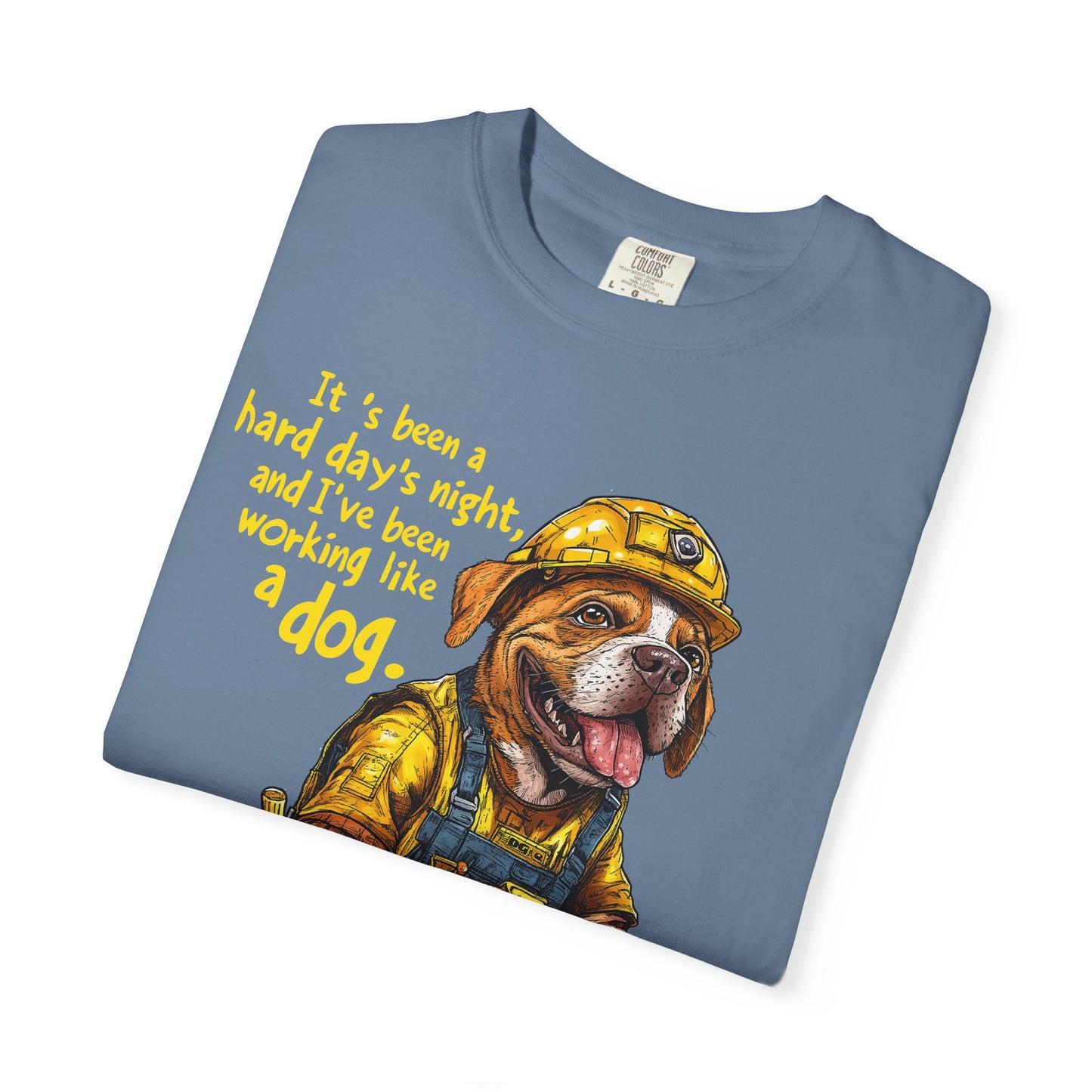 Hard Days Night, Construction Dog Super Soft Tee Shirt