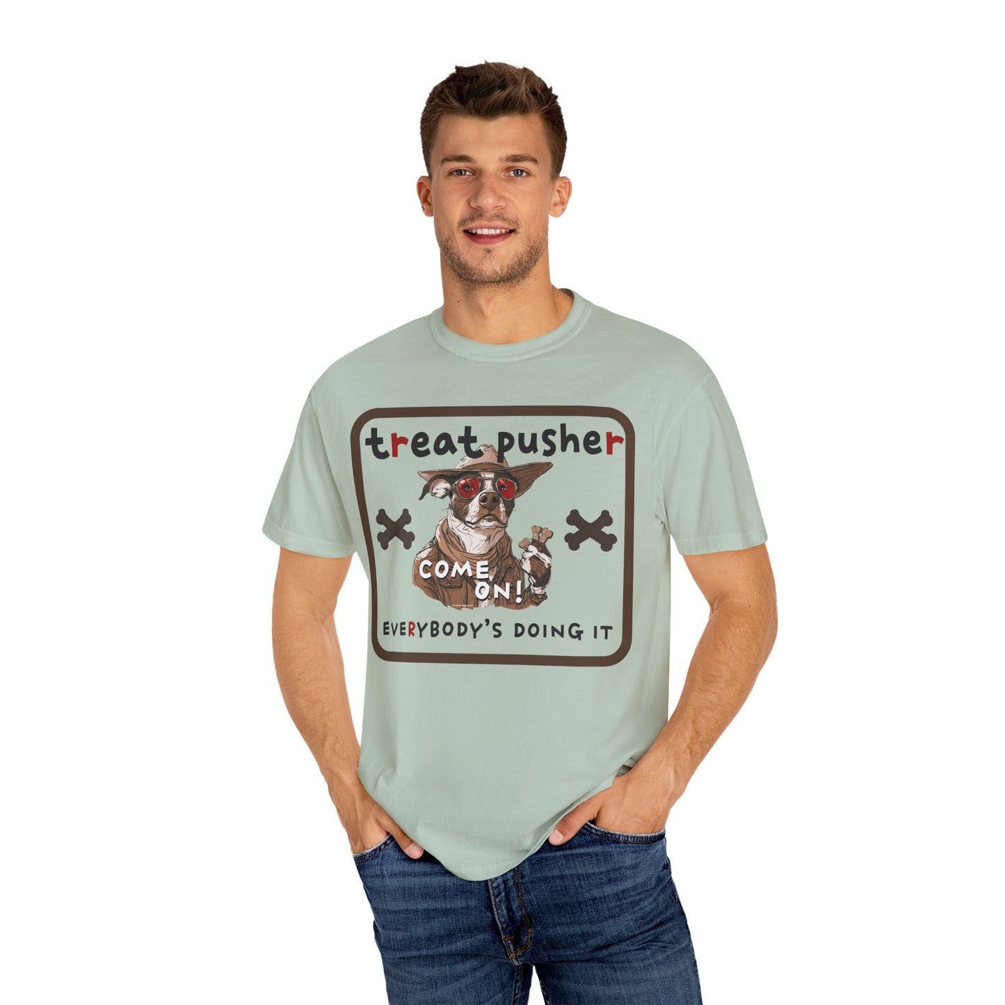Treat Pusher T-shirt - Unisex Garment-Dyed