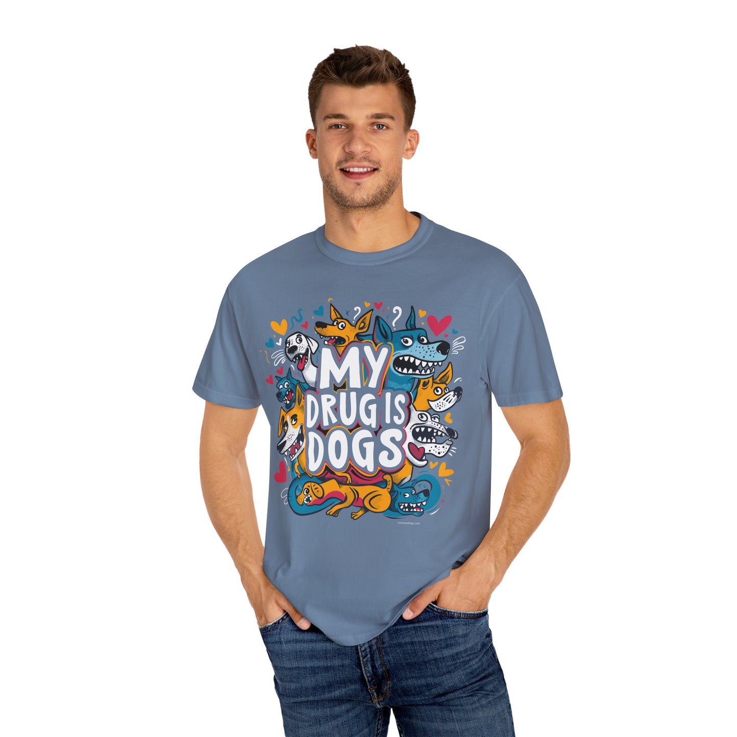 Dog Lover T-Shirt - My Drug is Dogs