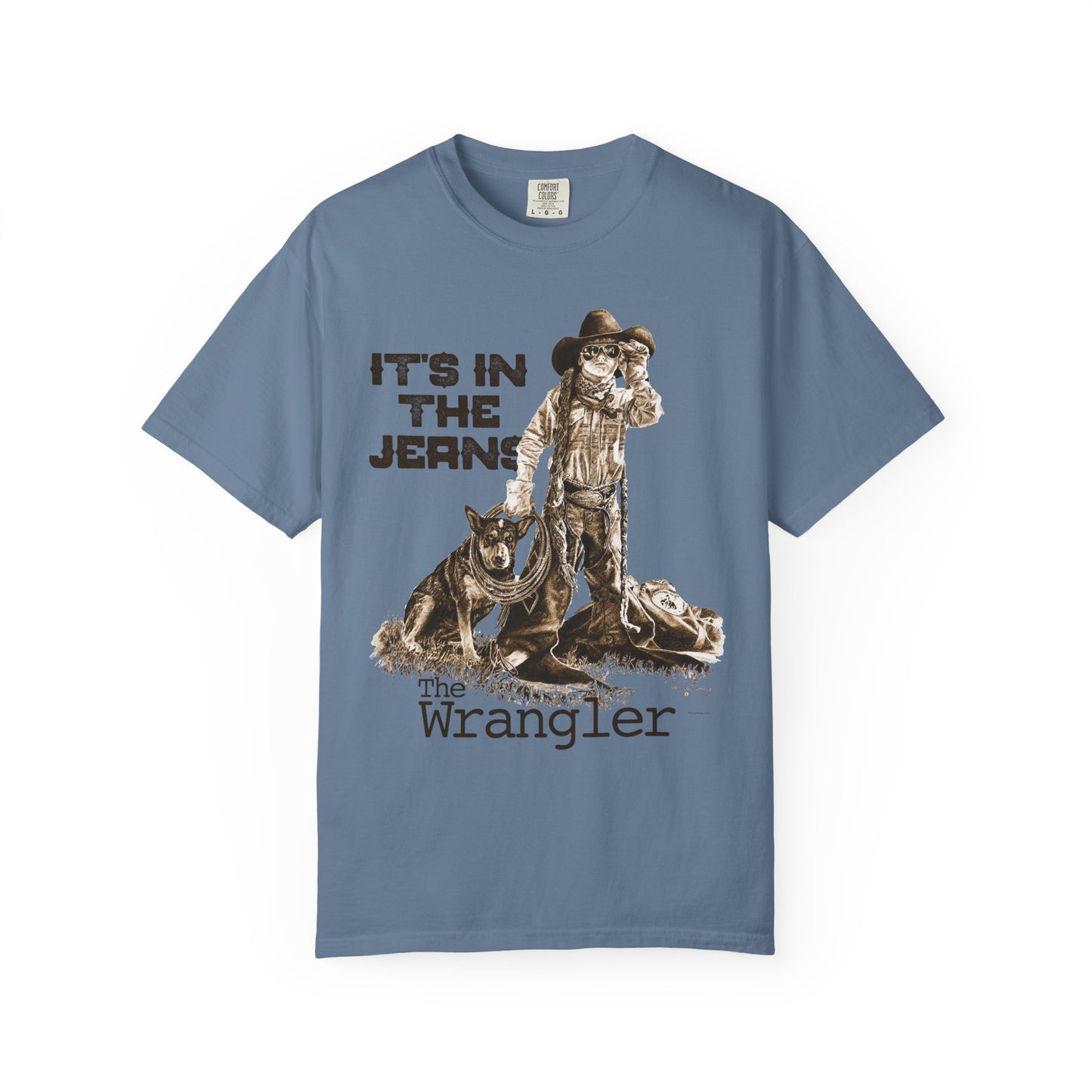 Rodeo T-shirt, It's In the Jeans, Unisex Tee, Garment-Dyed Shirt