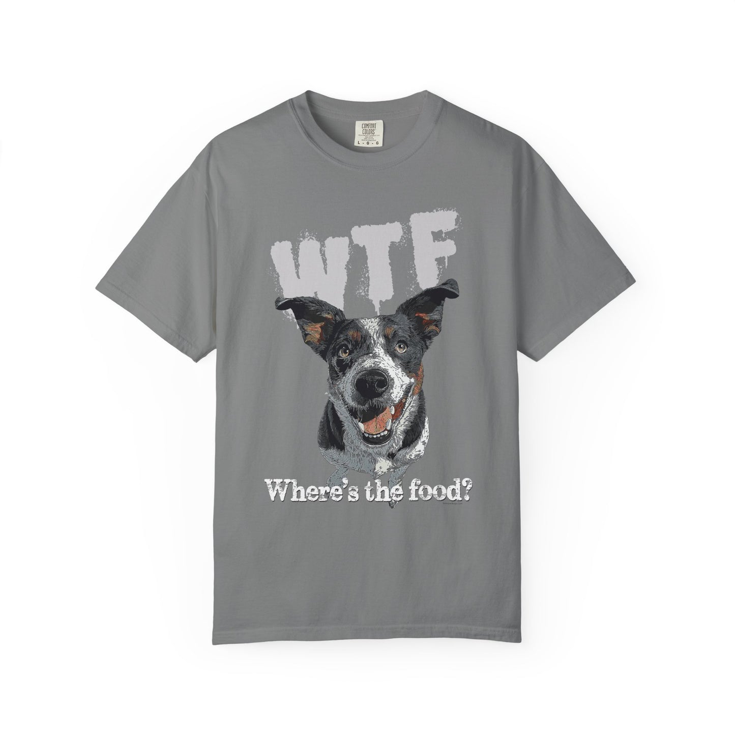 Cowdog Lover Tee with 'WTF, Where's The Food?' Funny Line