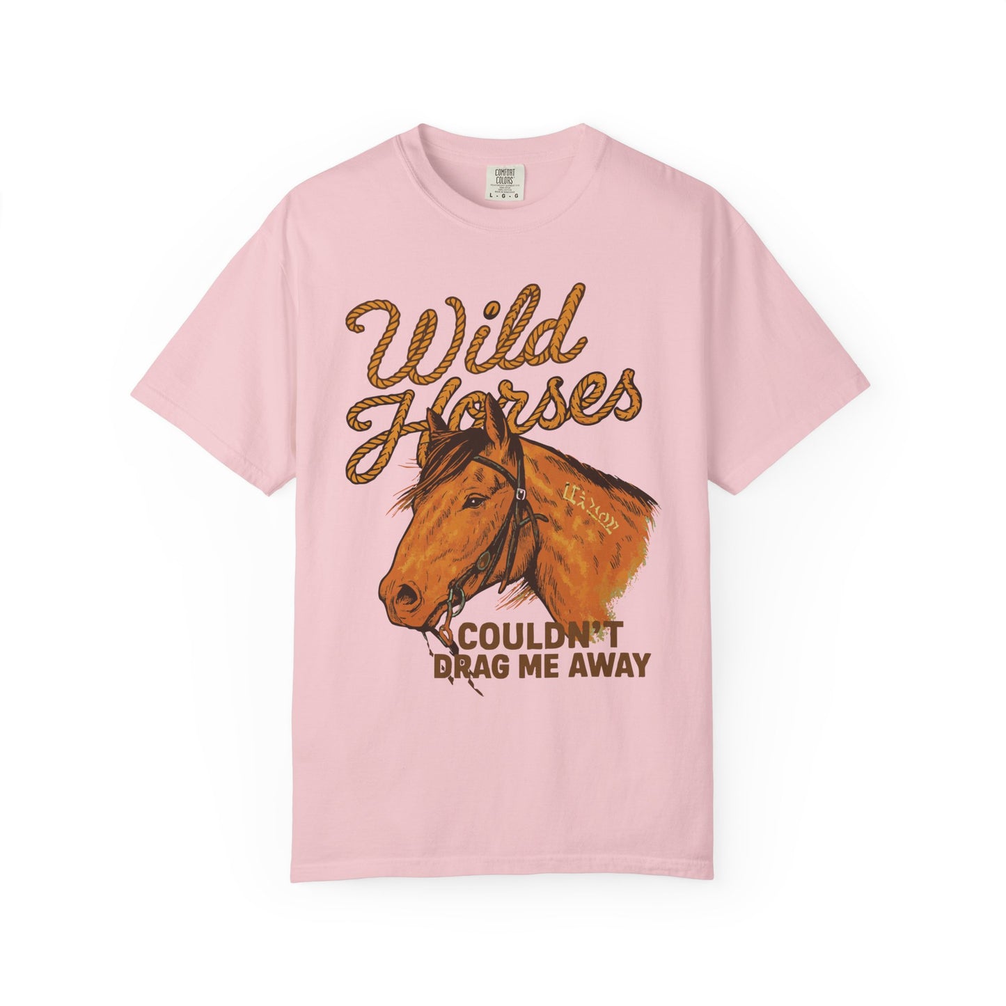 Wild Horses, Couldn’t Drag Me Away TShirt