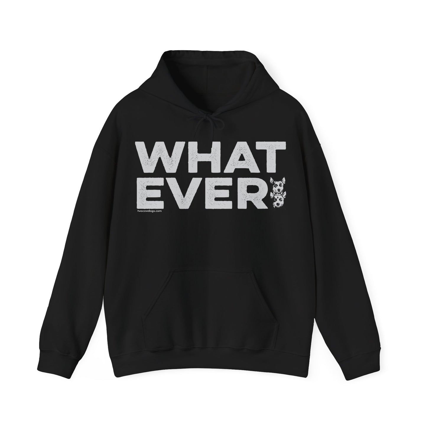 WHATEVER, Heavy-Blend Hooded Sweatshirt