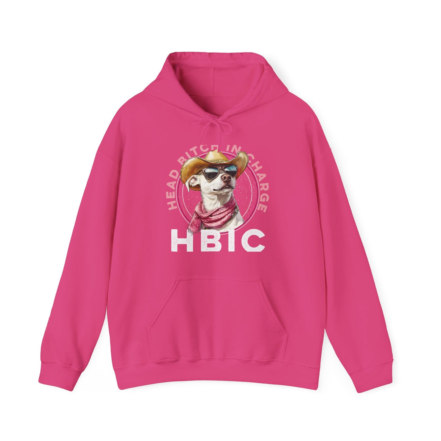 Hooded Sweatshirt HBIC Head Bitch in Charge Design