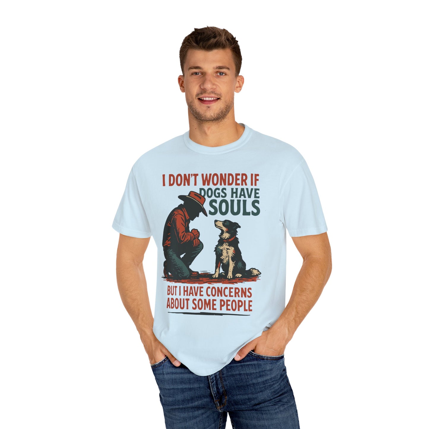 Dogs Have Souls – Cowboy Faith Tee