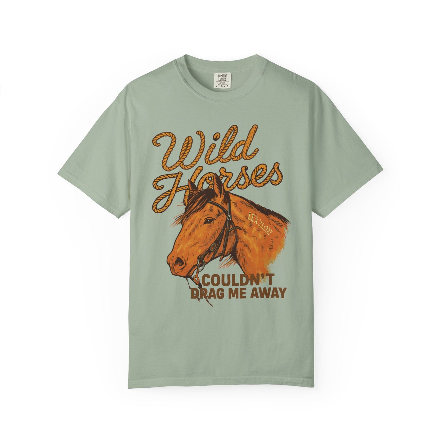 Wild Horses, Couldn’t Drag Me Away TShirt