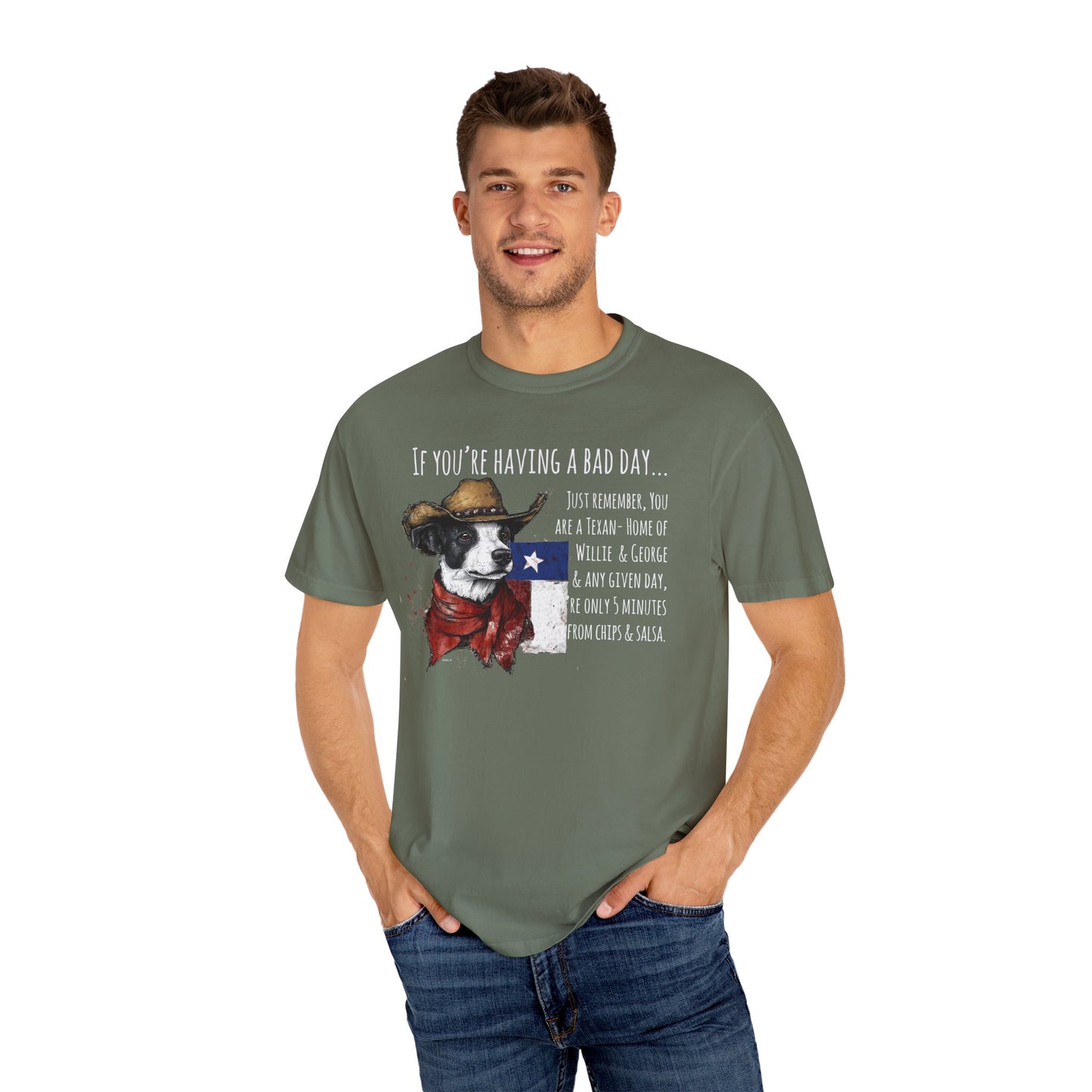 Texas Unisex Garment-Dyed T-shirt - If You're Having a Bad Day