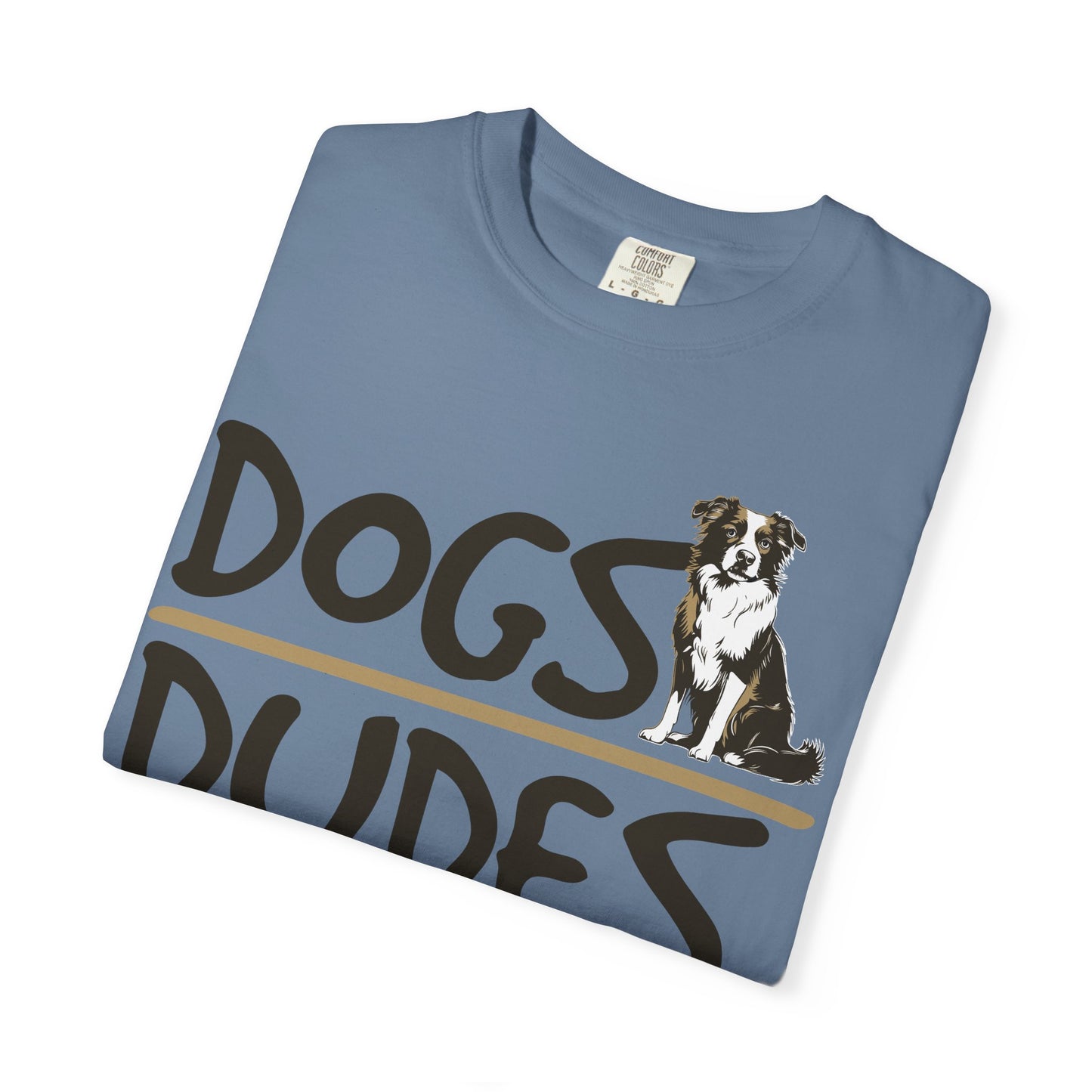 Dogs Over Dudes Tee Shirt