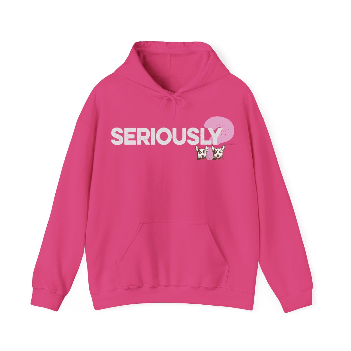 SERIOUSLY?, Heavy-Blend Hooded Sweatshirt