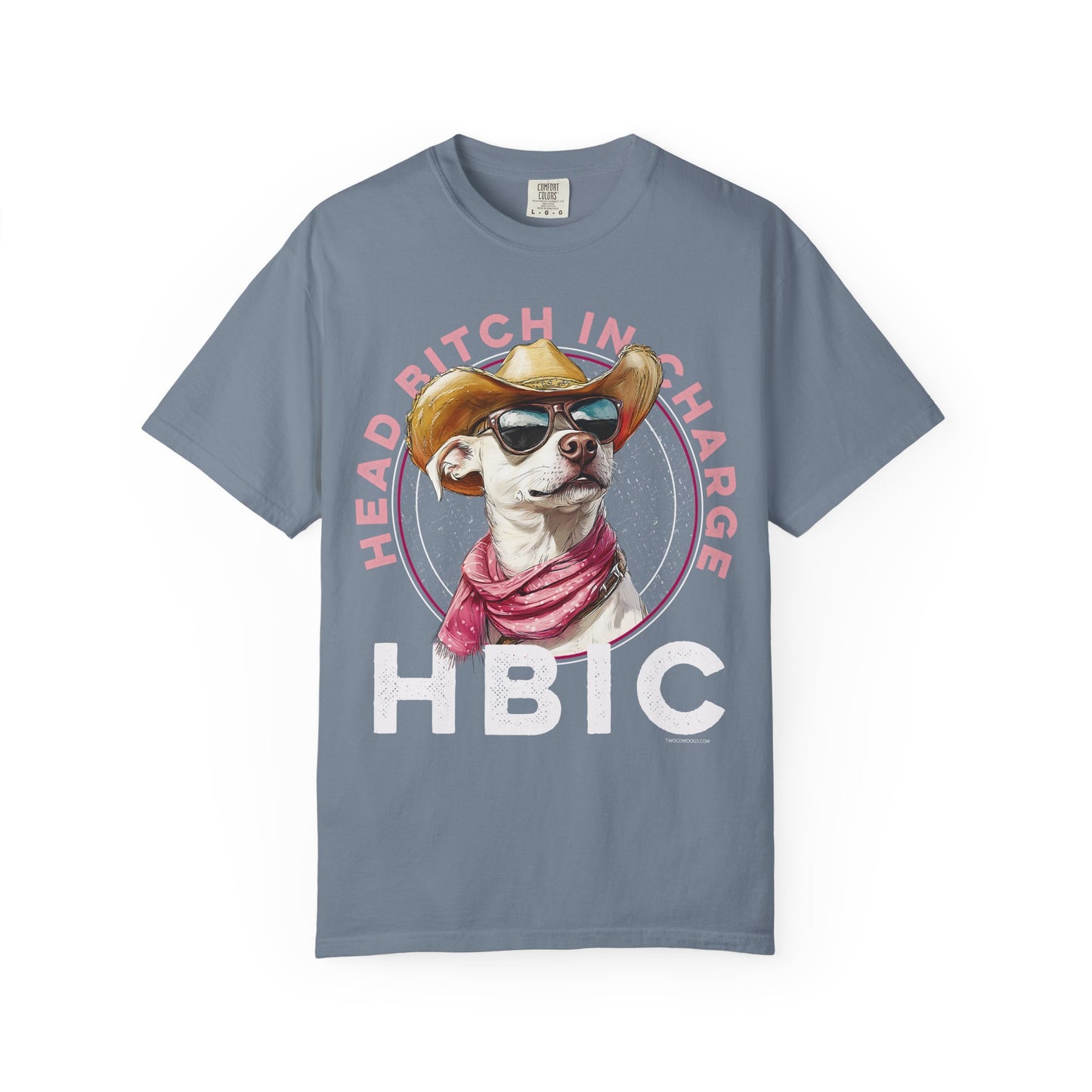 HBIC, Head Bitch in Charge, Humorous Unisex T-shirt