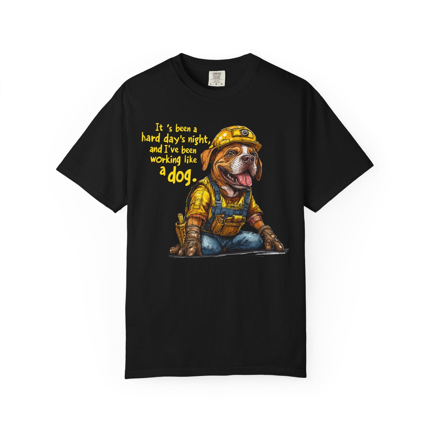 Hard Days Night, Construction Dog Super Soft Tee Shirt