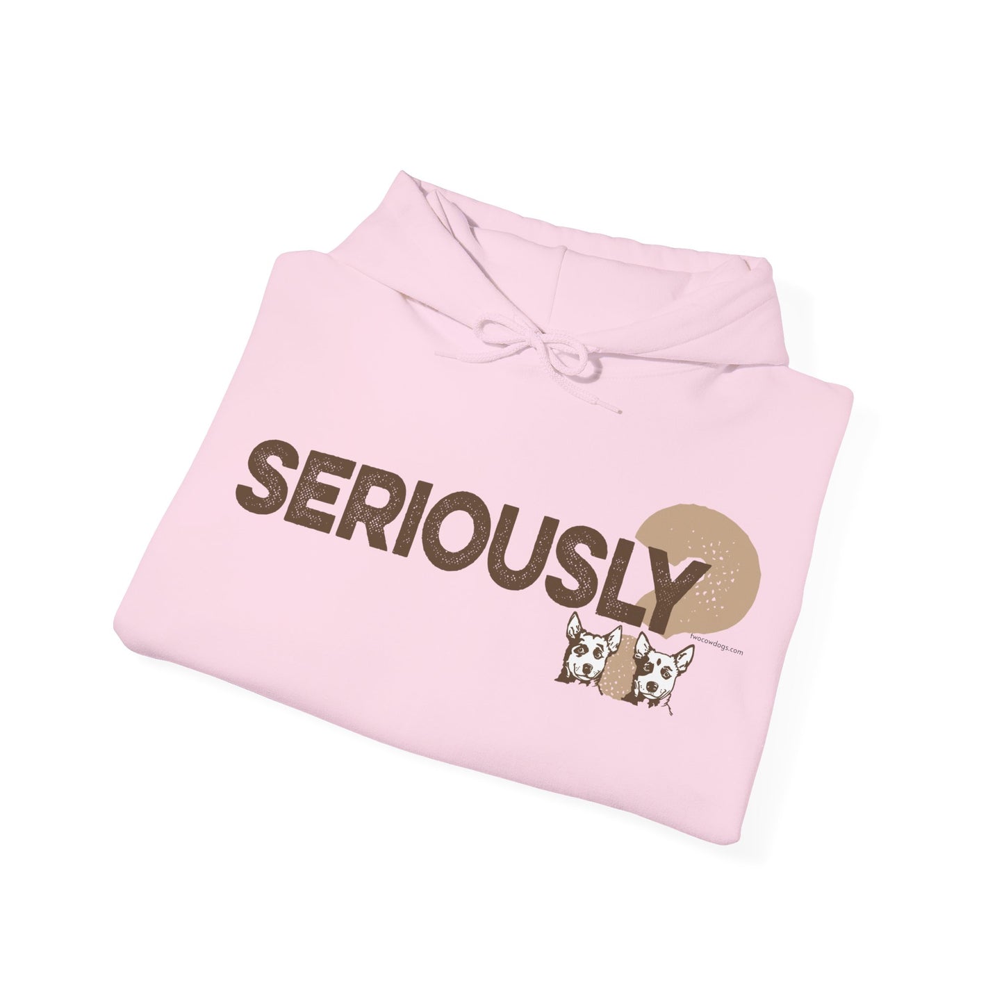 SERIOUSLY?, Heavy-Blend Hooded Sweatshirt