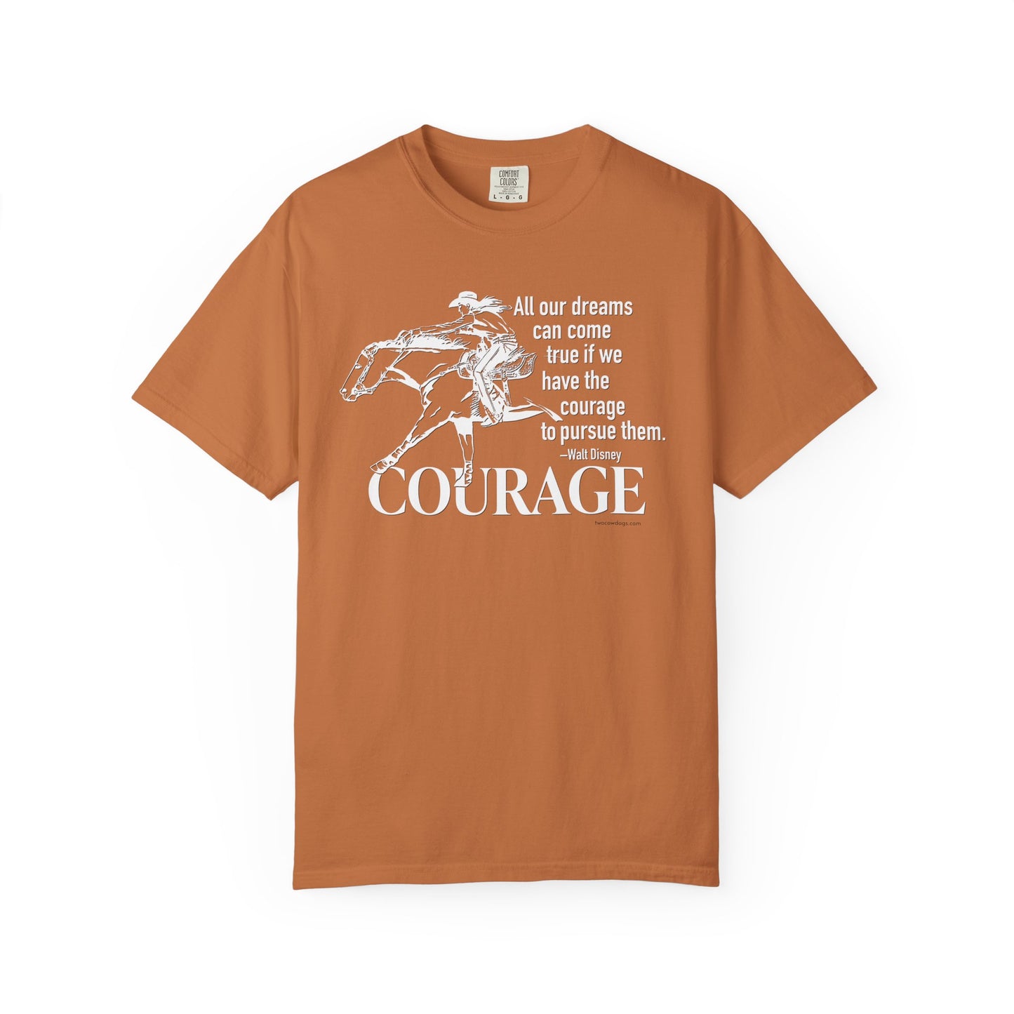 Courage Barrel Racing Garment-Dyed T-shirt
