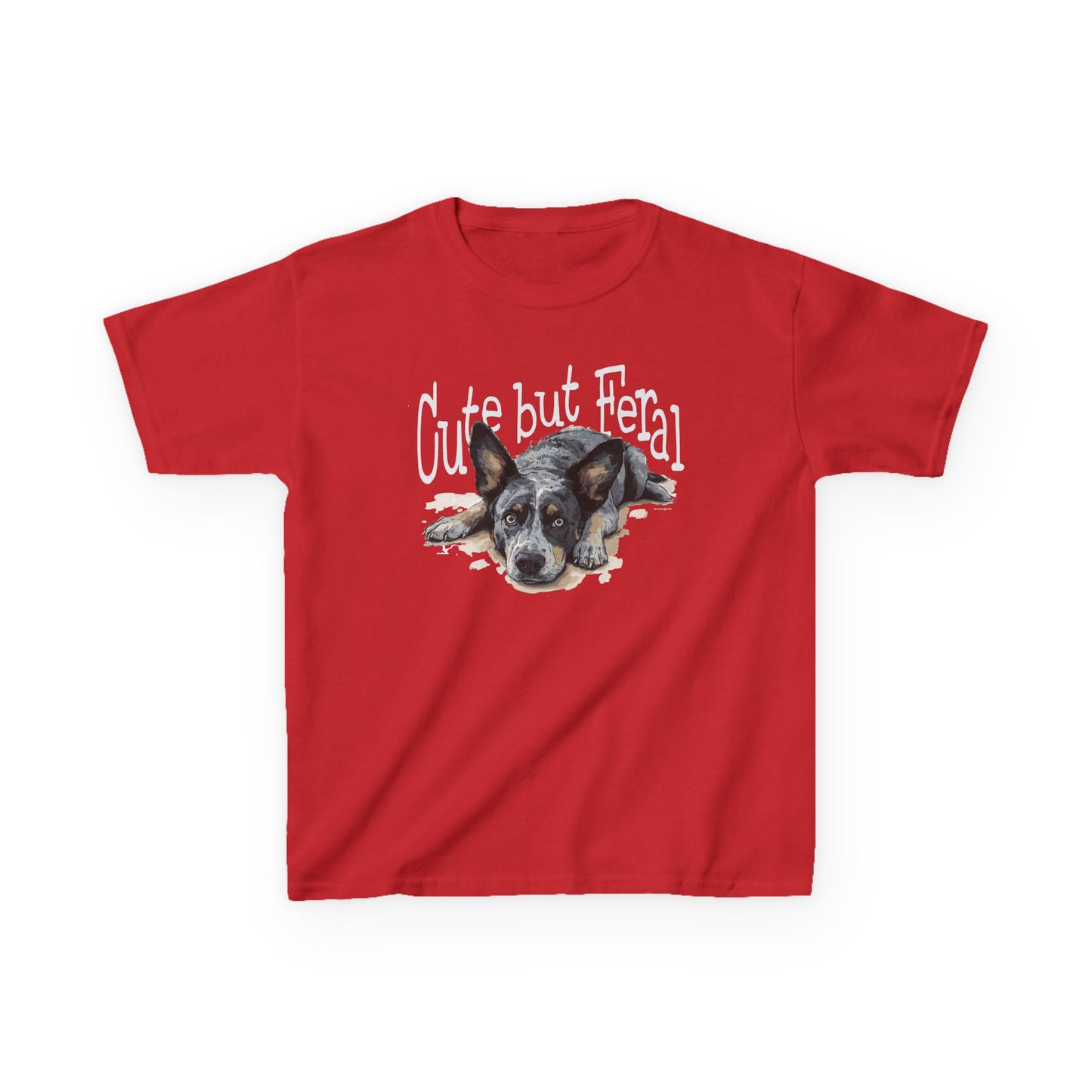 Kid's-Cute but Feral, Dog Heeler T-shirt