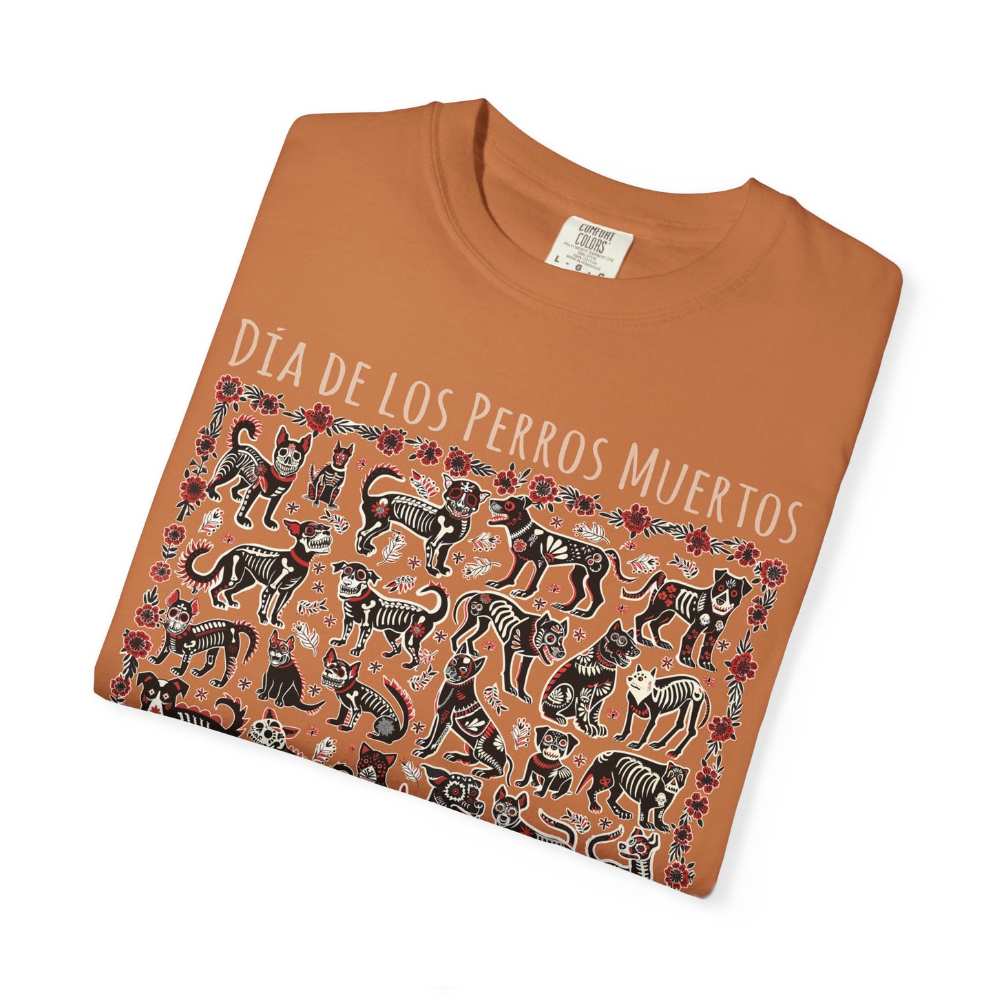 Dia De Los Perros Muertos TShirt