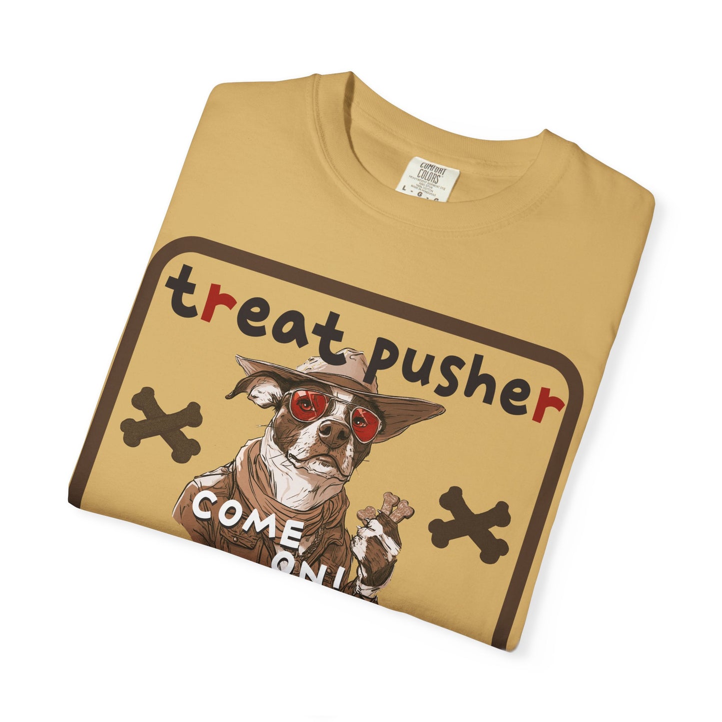 Treat Pusher T-shirt - Unisex Garment-Dyed