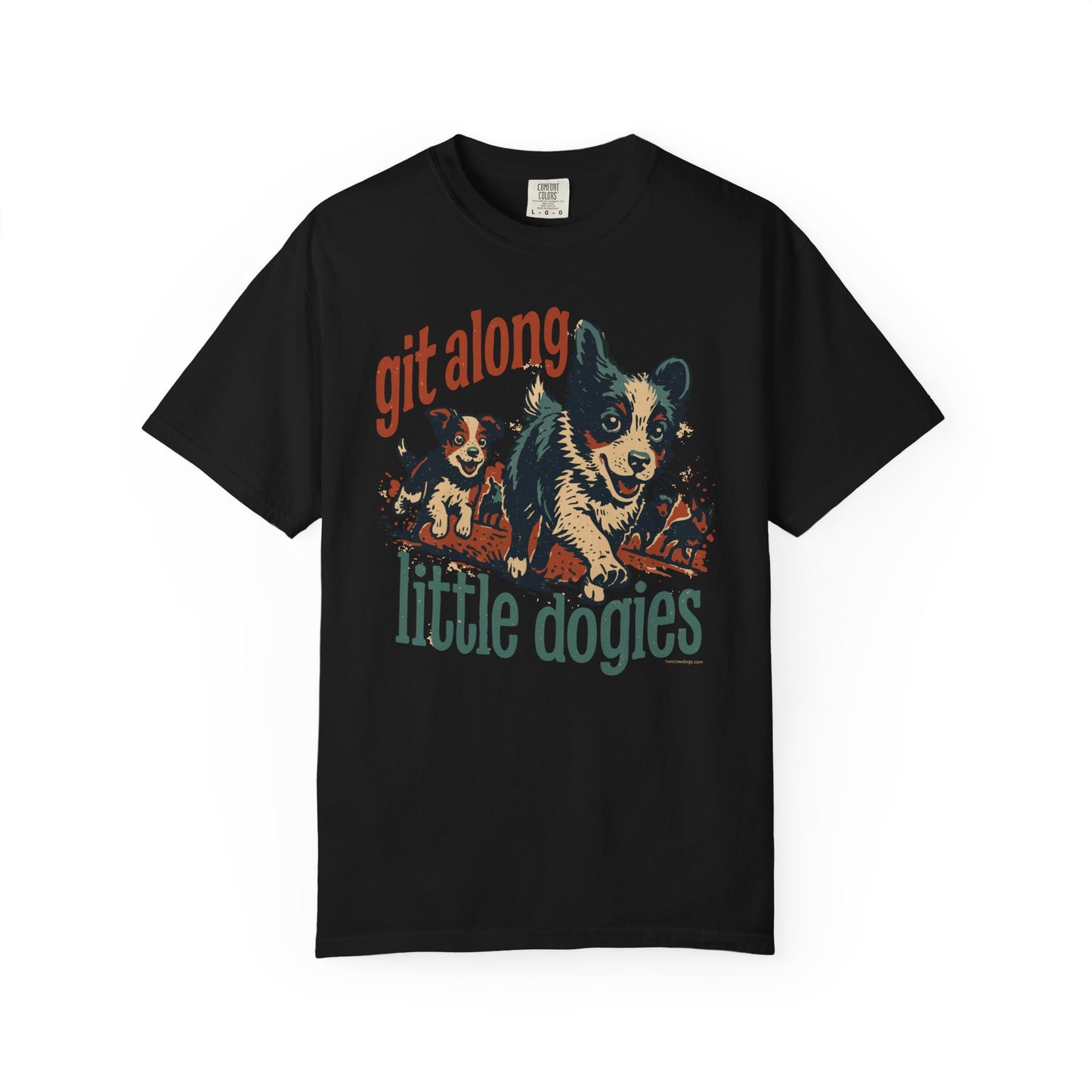 Git Along Little Dogies – Cowdog Pup TShirt