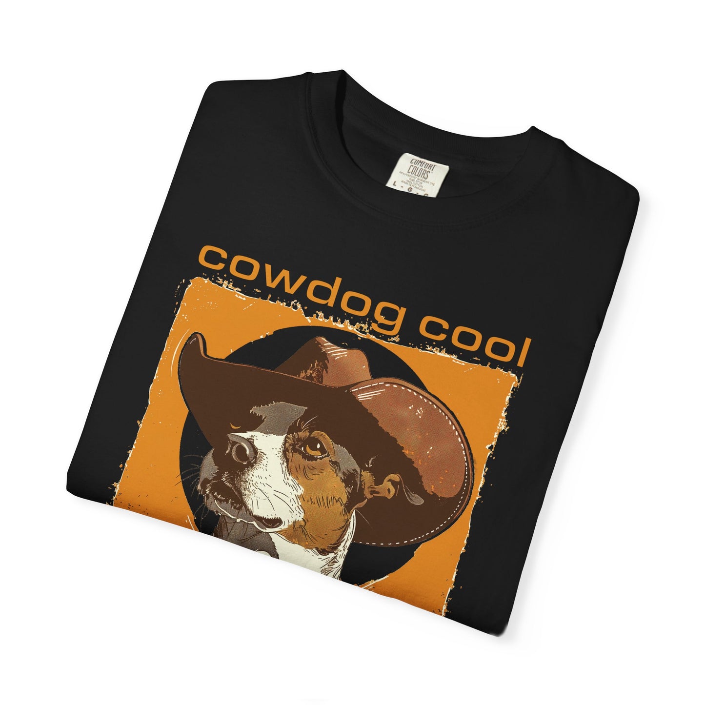 Cowdog Cool T-Shirt, Unisex Garment-Dyed