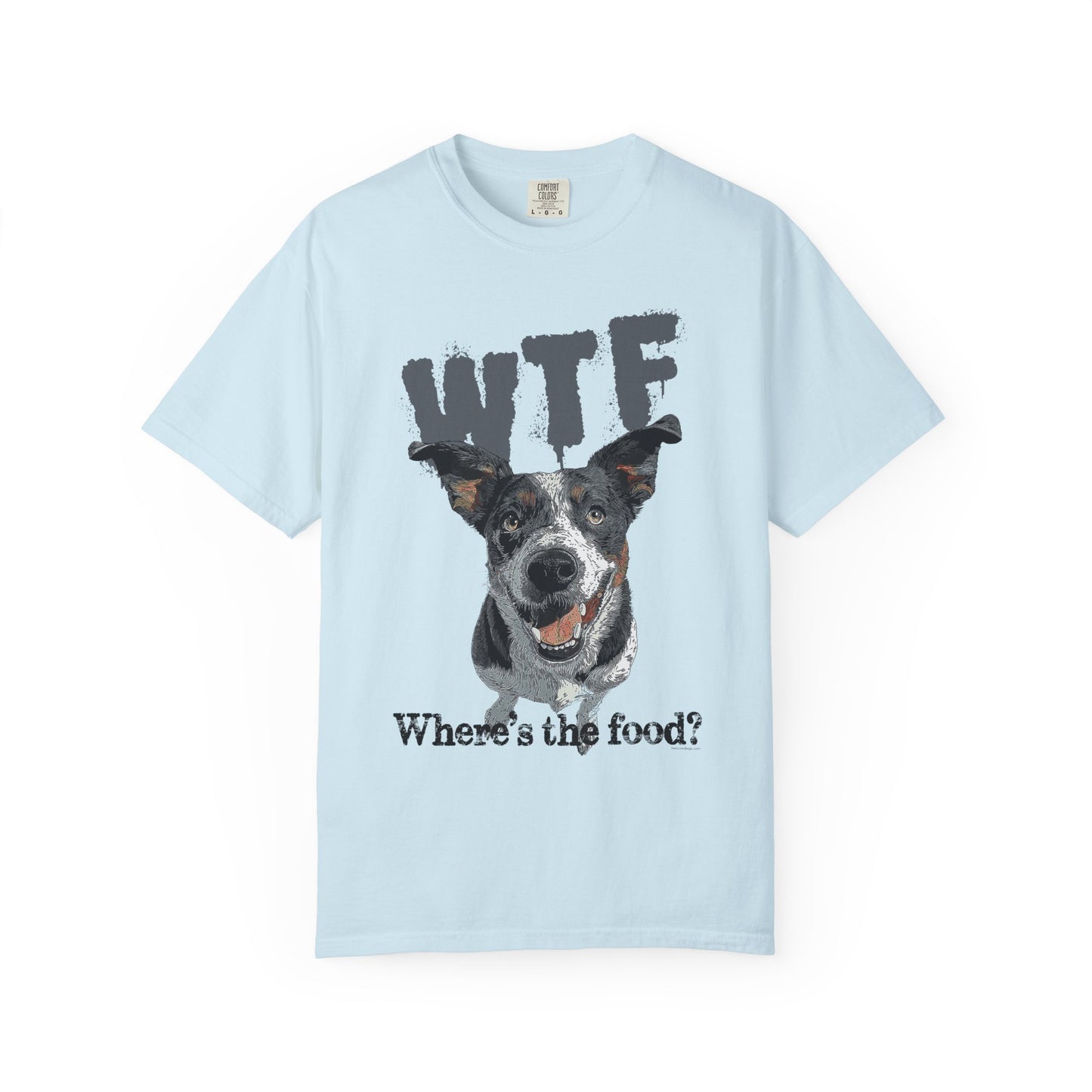 Cowdog Lover Tee with 'WTF, Where's The Food?' Funny Line
