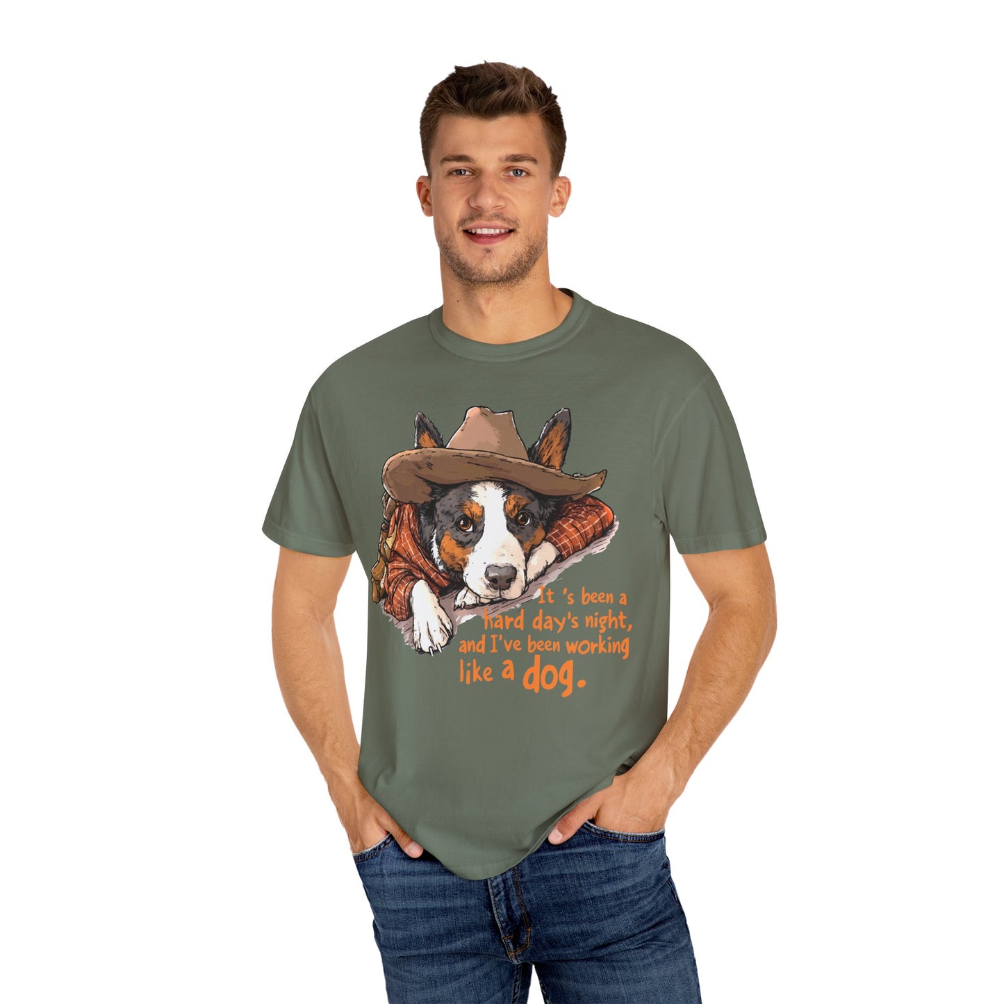 Garment-Dyed T-shirt Hard Days Night Cowdog Shirt