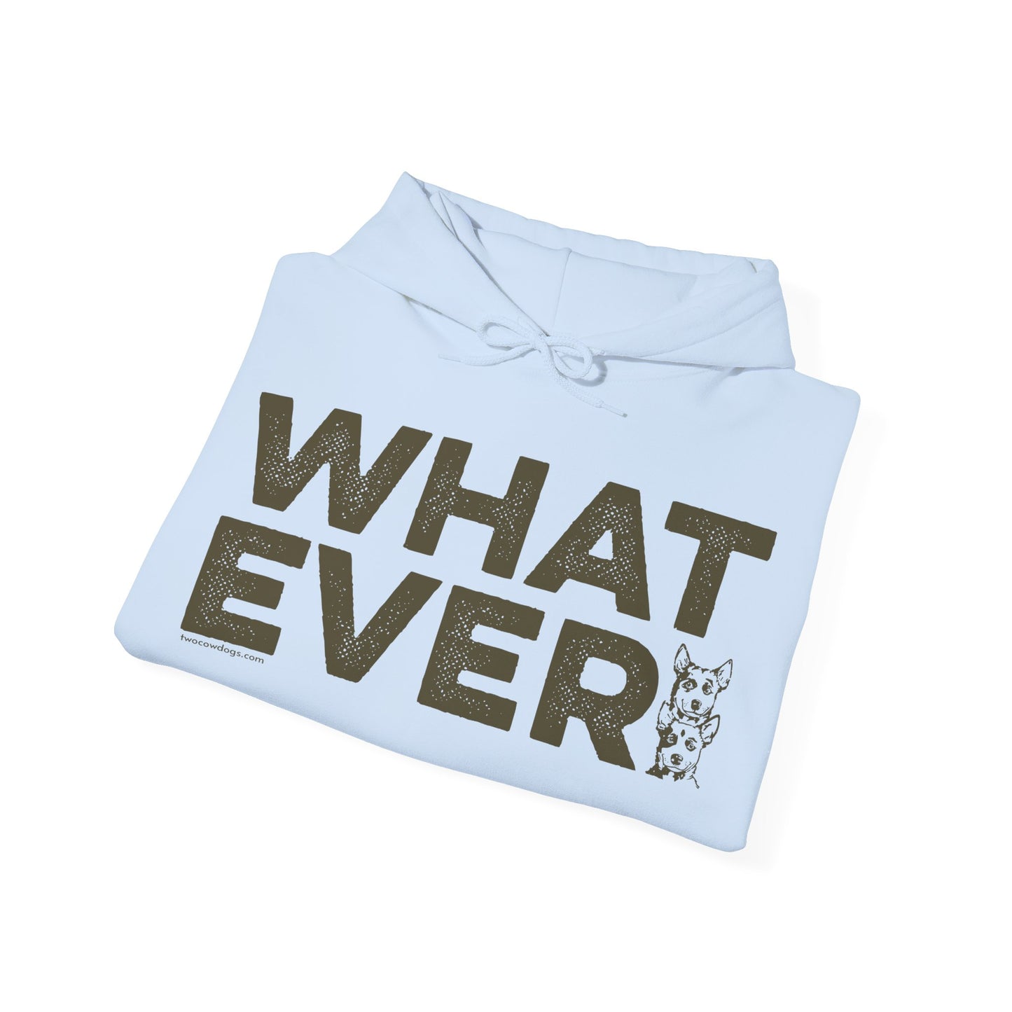 WHATEVER, Heavy-Blend Hooded Sweatshirt
