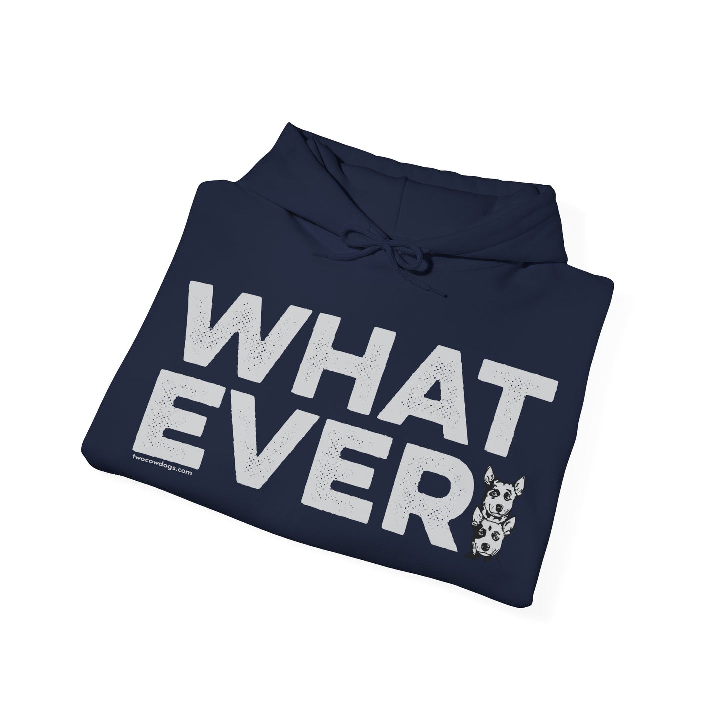 WHATEVER, Heavy-Blend Hooded Sweatshirt