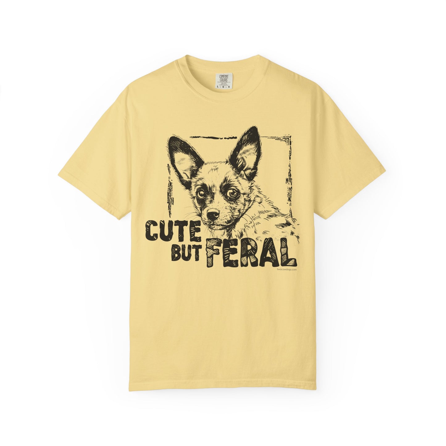 Cute but Feral Cowdog T-Shirt