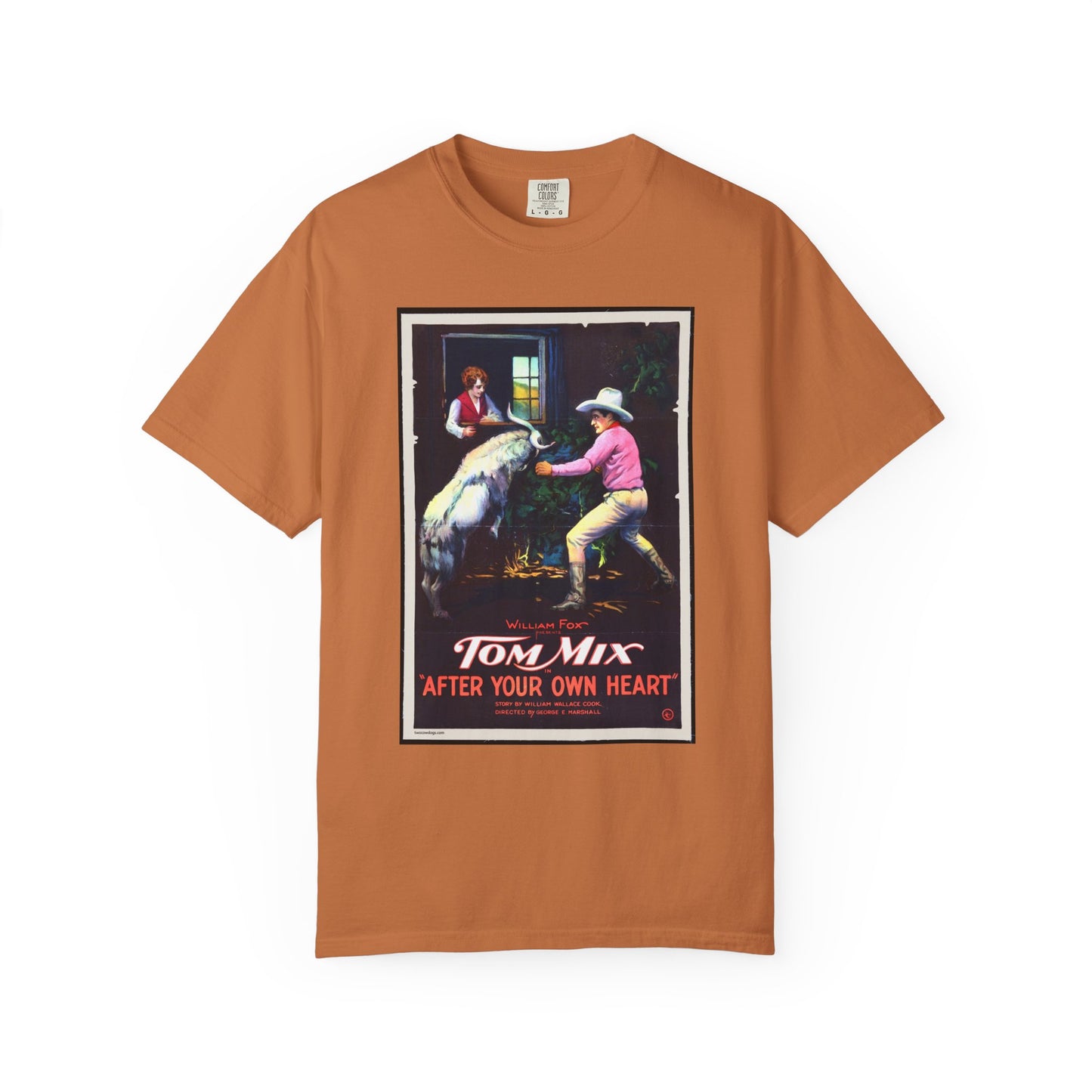 Tom Mix T-Shirt - After Your Own Heart