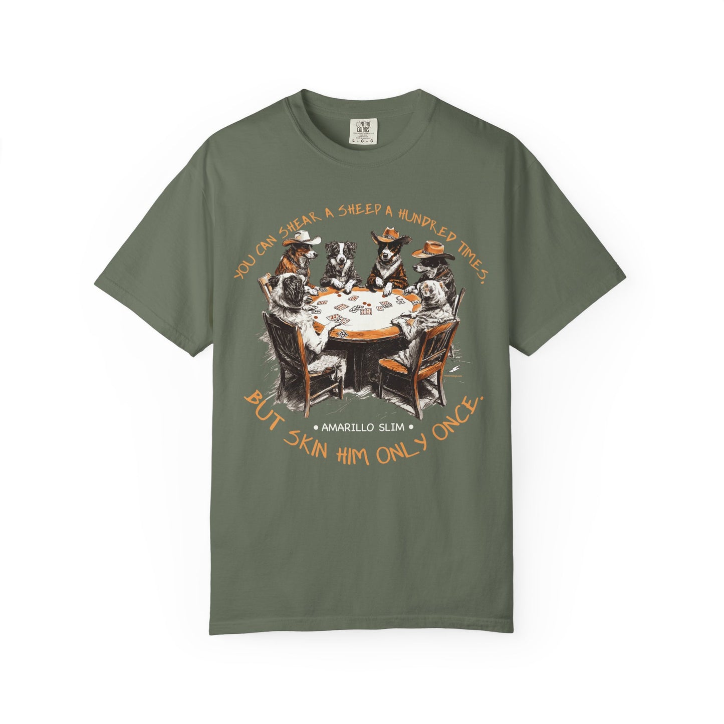 T-shirt with Poker Player Amarillo Slim Quote and Dogs Playing Cards Design