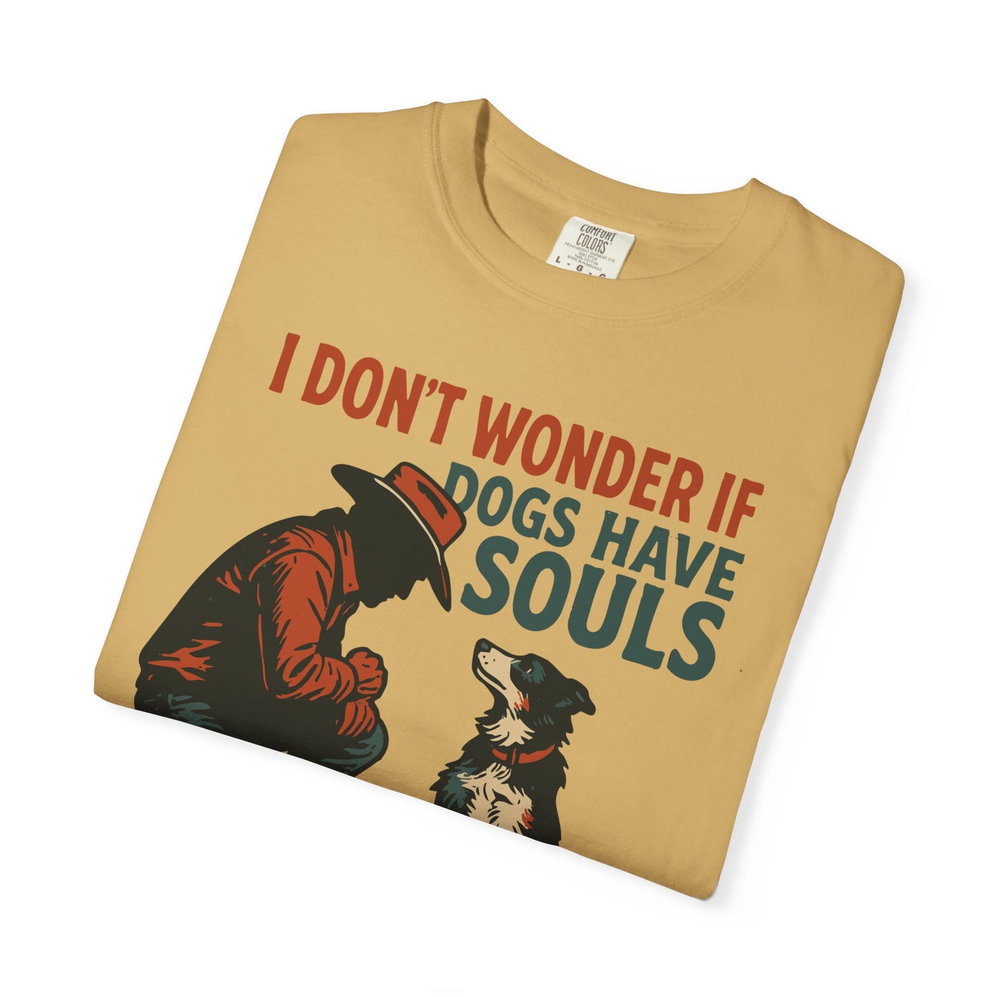 Dogs Have Souls – Cowboy Faith Tee