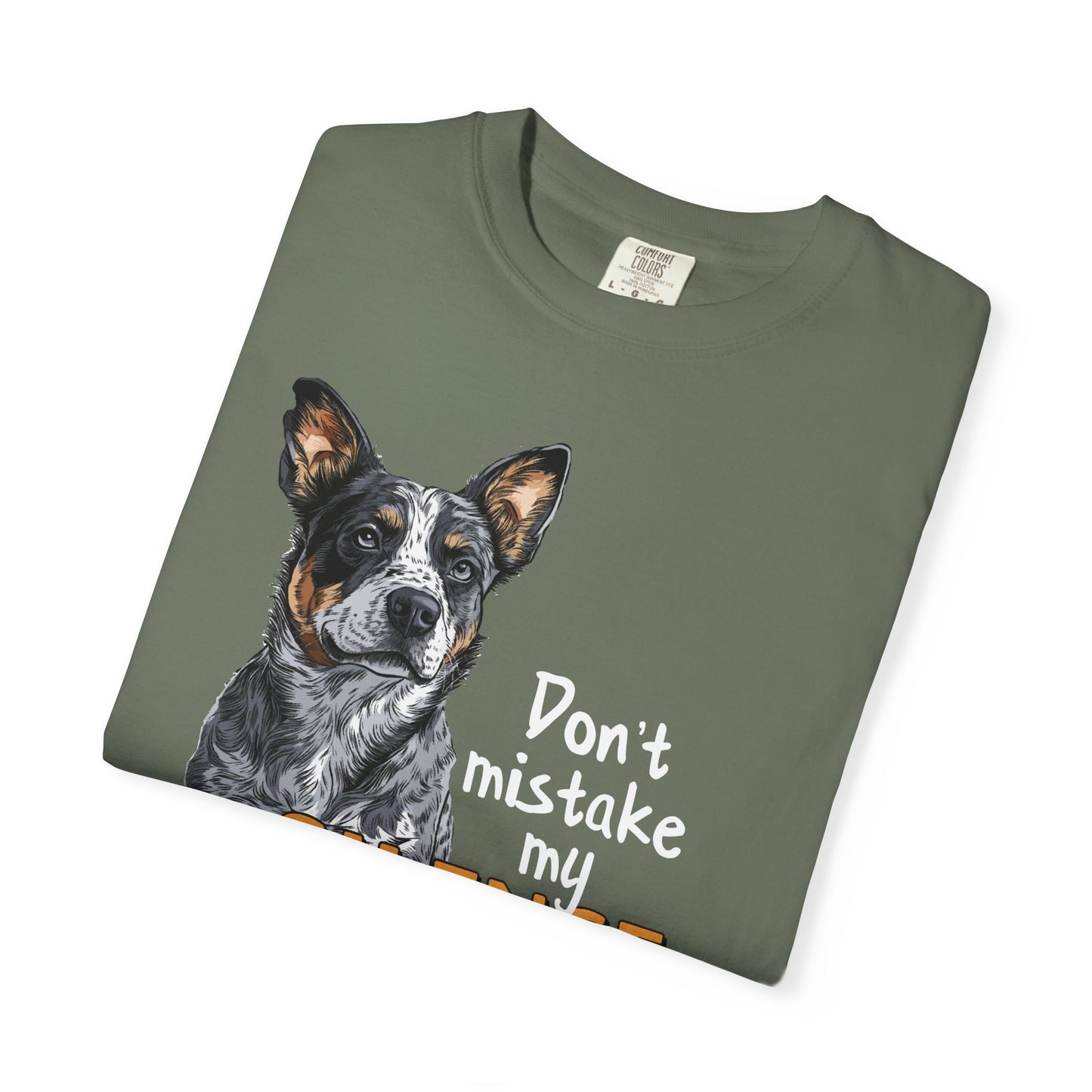 Heeler, Australian Cattle Dog, Silence Weakness Tee Shirt
