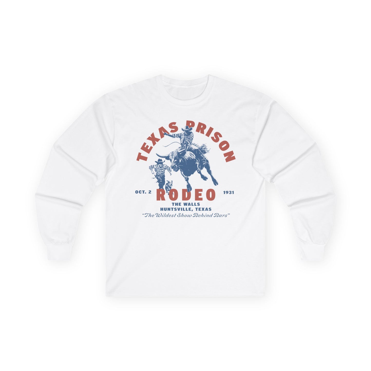 Long Sleeve Tee - Texas Prison Rodeo Design