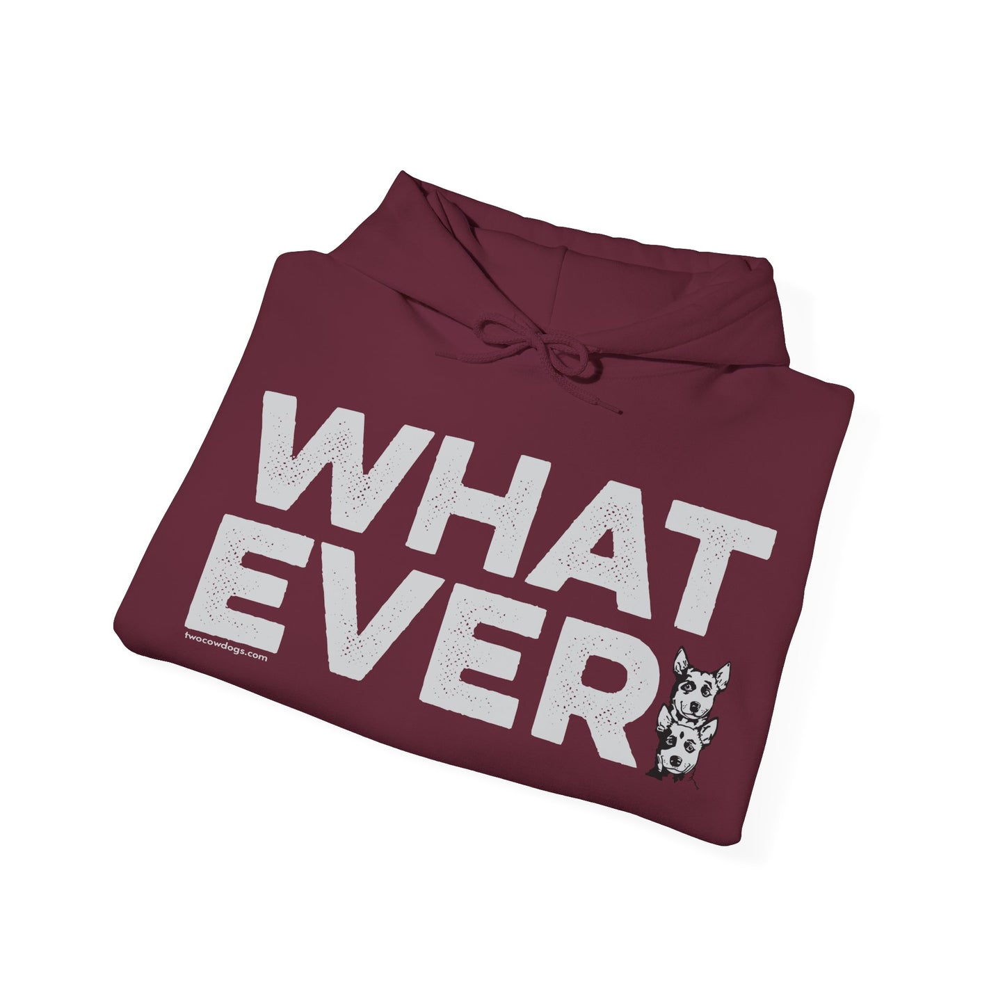 WHATEVER, Heavy-Blend Hooded Sweatshirt