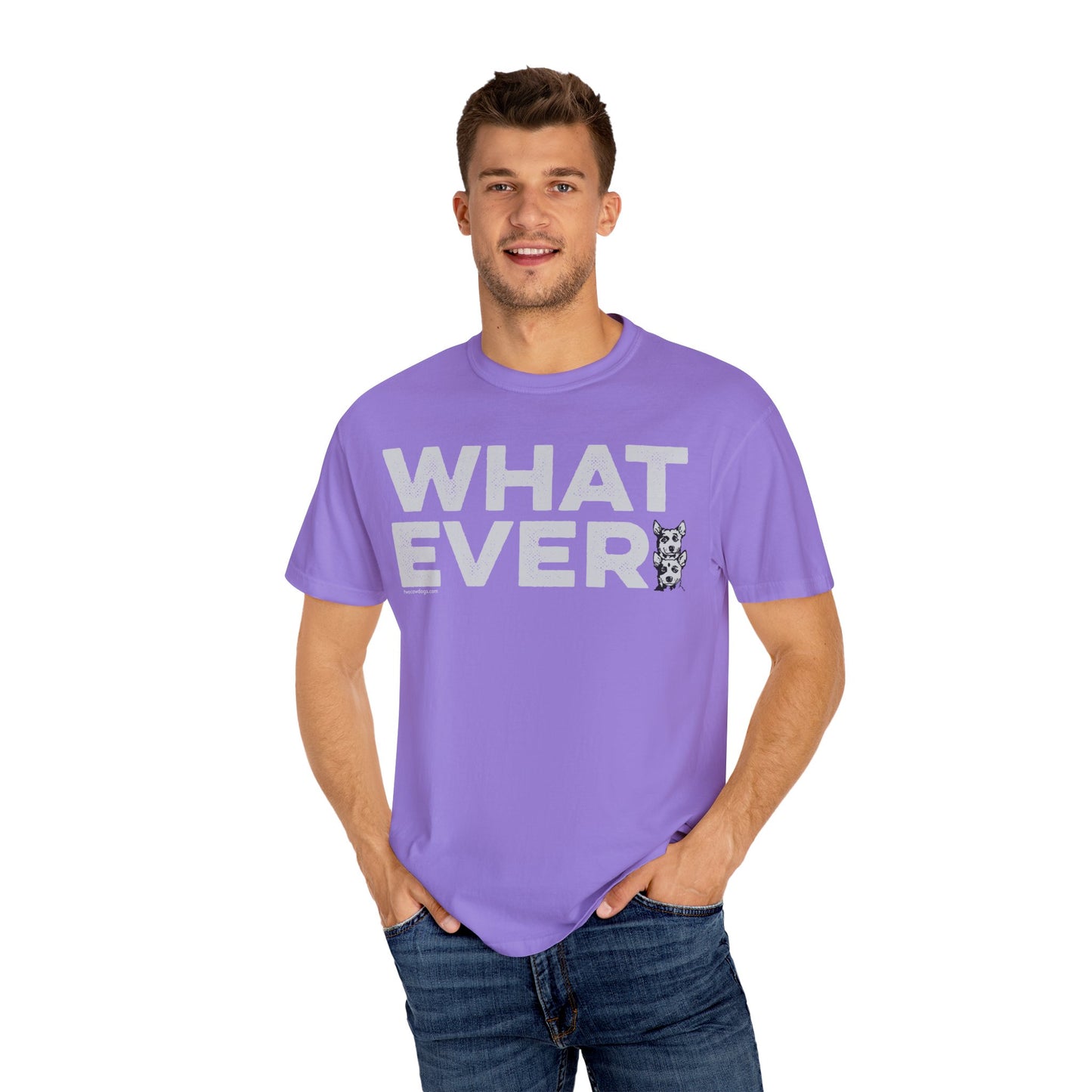 WHATEVER, Garment Dyed T-Shirt