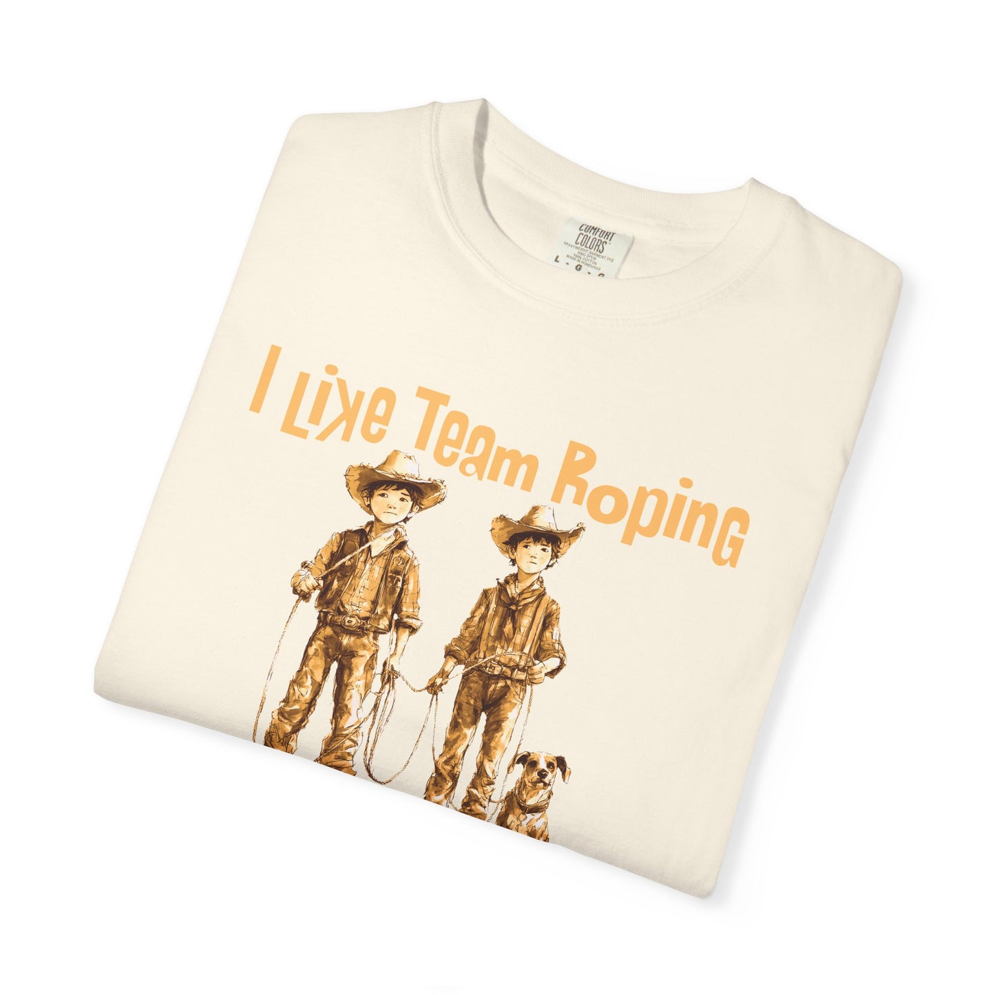 Team Roping T-shirt - I Like (Betterin I Likes School)