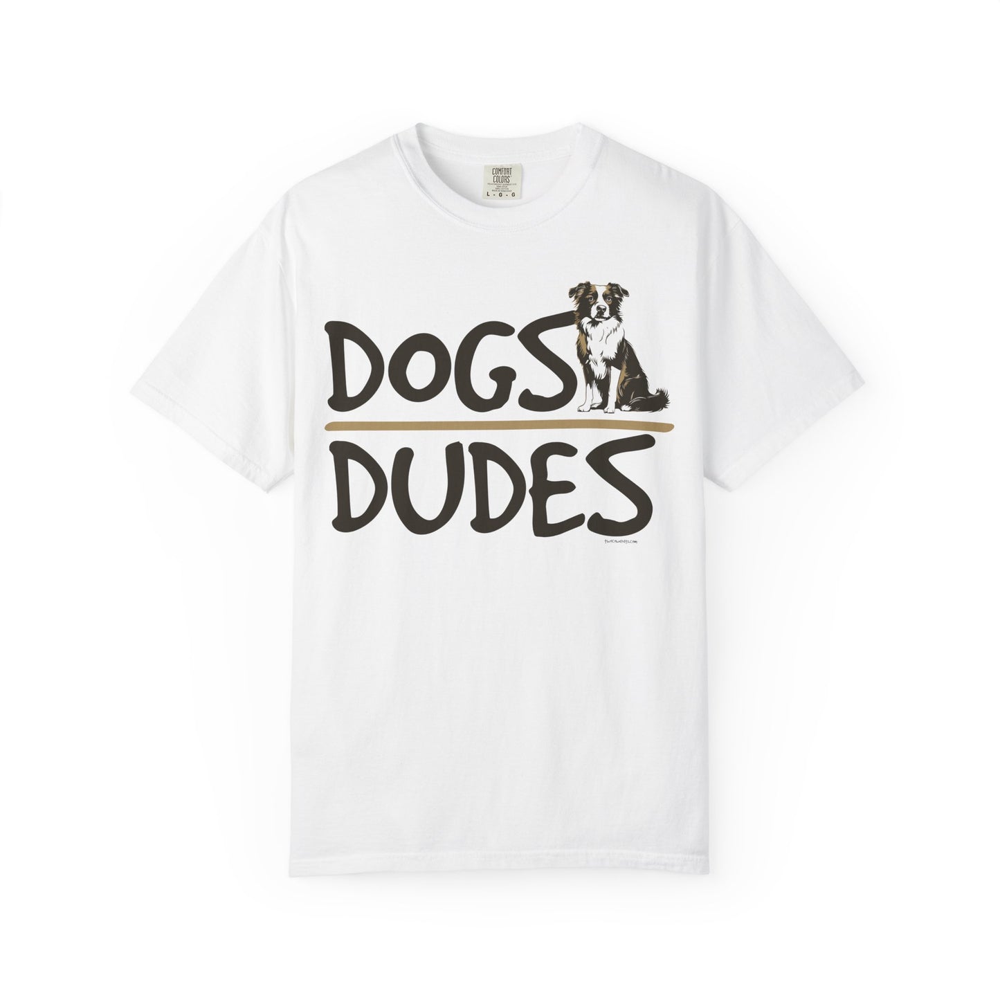 Dogs Over Dudes Tee Shirt
