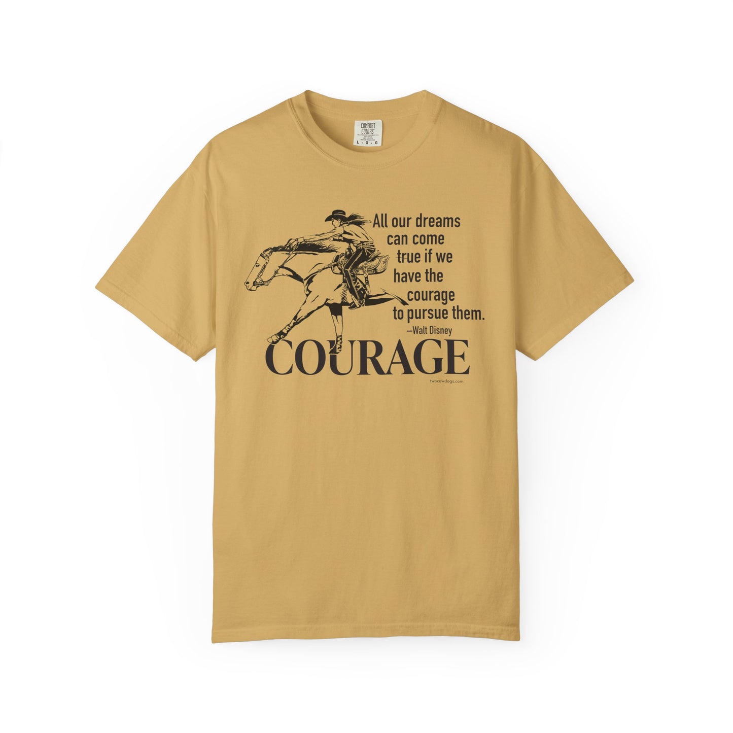 Courage Barrel Racing Garment-Dyed T-shirt