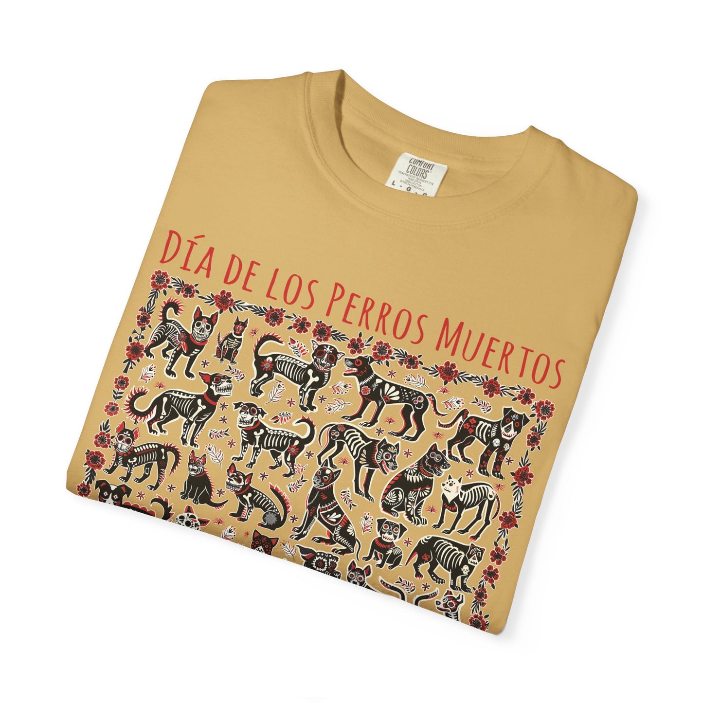 Dia De Los Perros Muertos TShirt