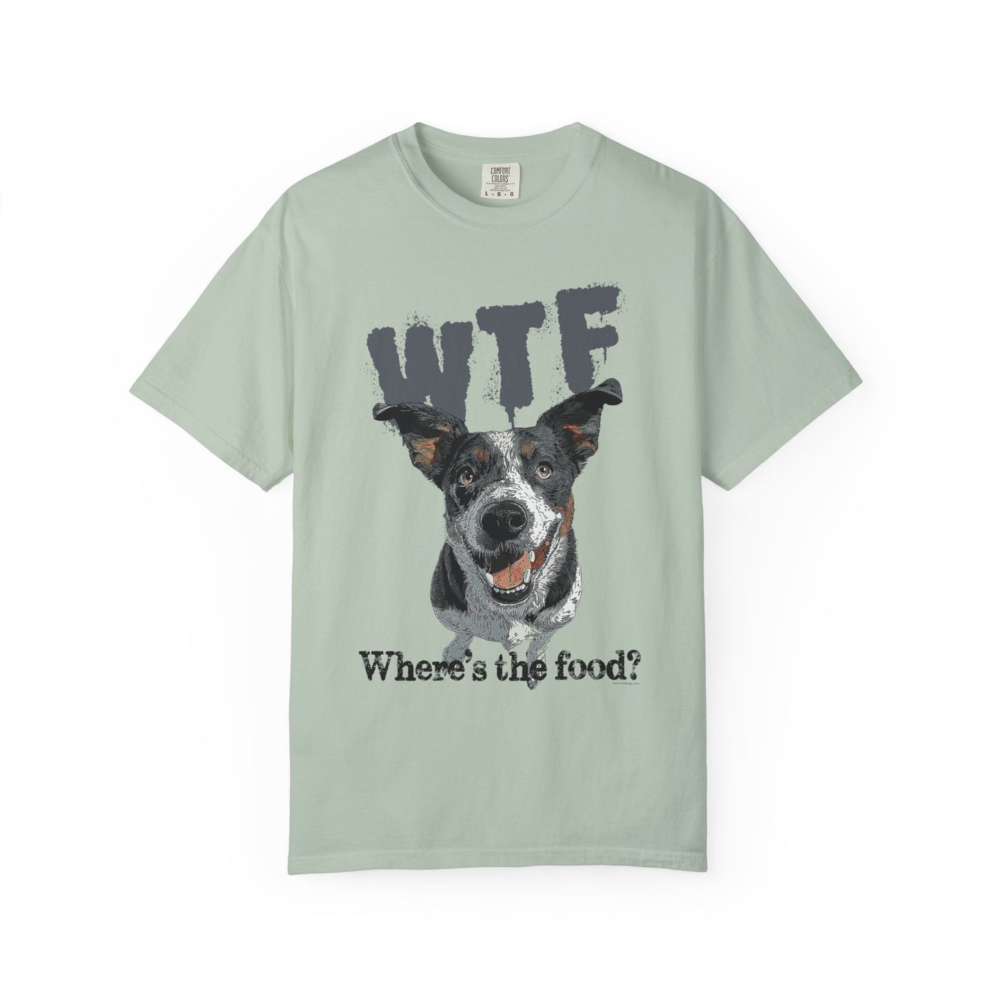 Cowdog Lover Tee with 'WTF, Where's The Food?' Funny Line