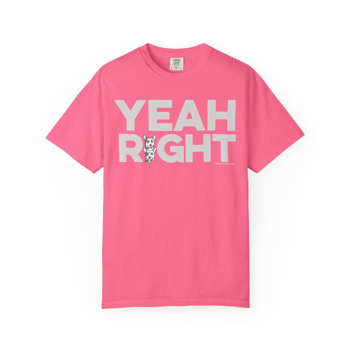 YEAH RIGHT, Garment Dyed T-Shirt
