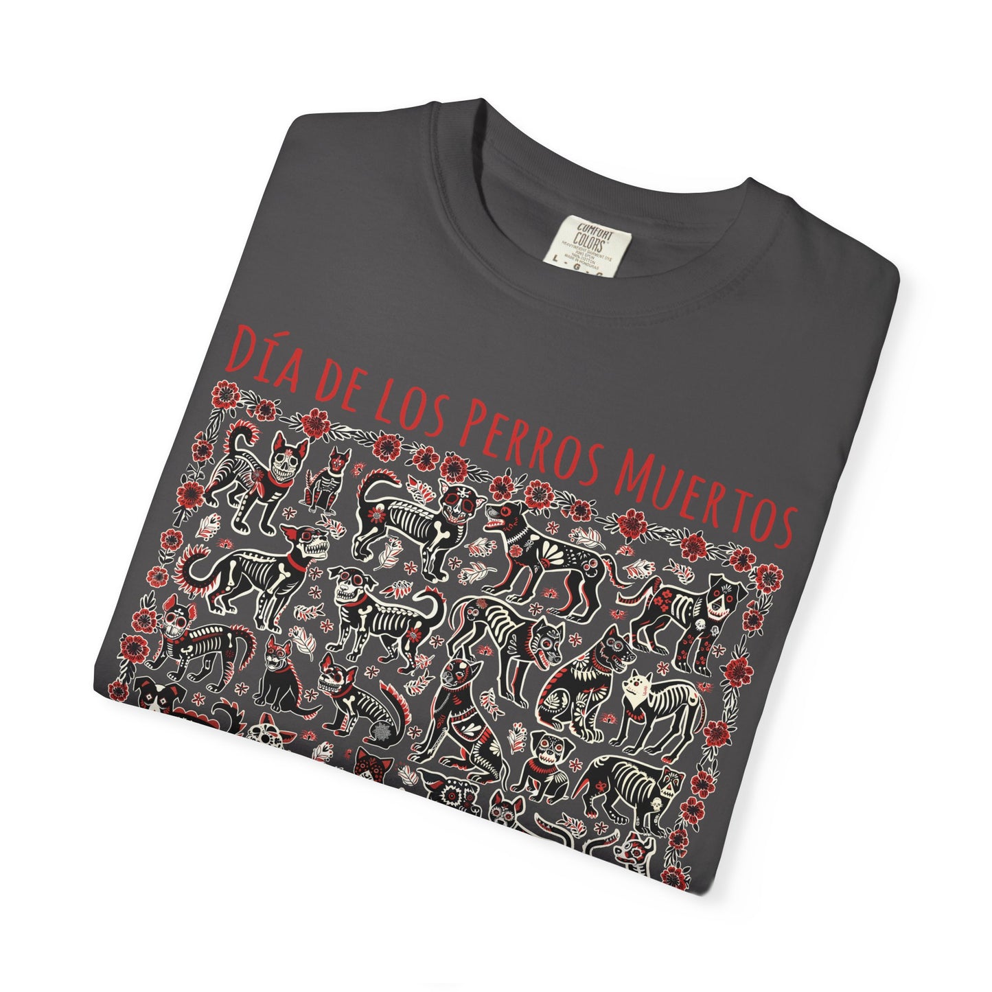Dia De Los Perros Muertos TShirt