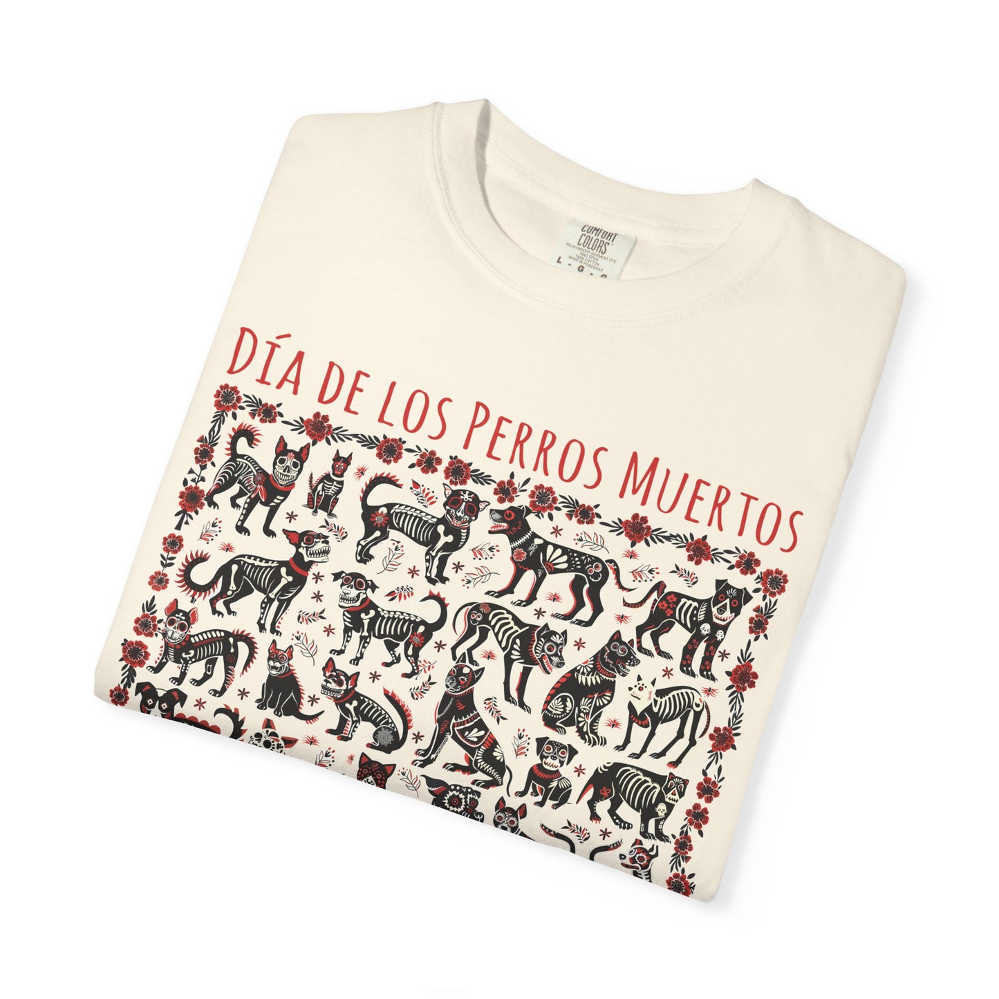 Dia De Los Perros Muertos TShirt